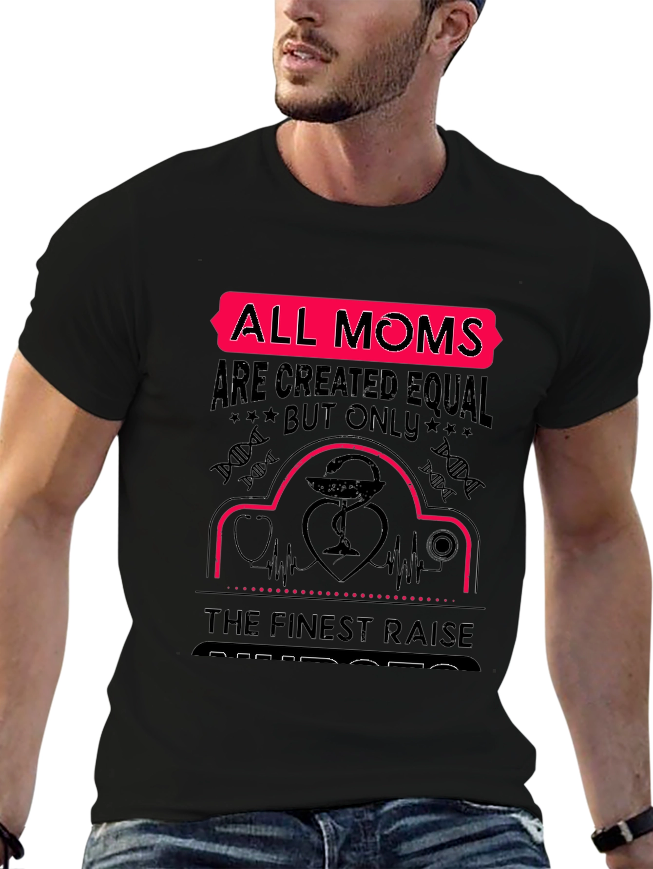 All Moms Raise Nurses T-Shirt