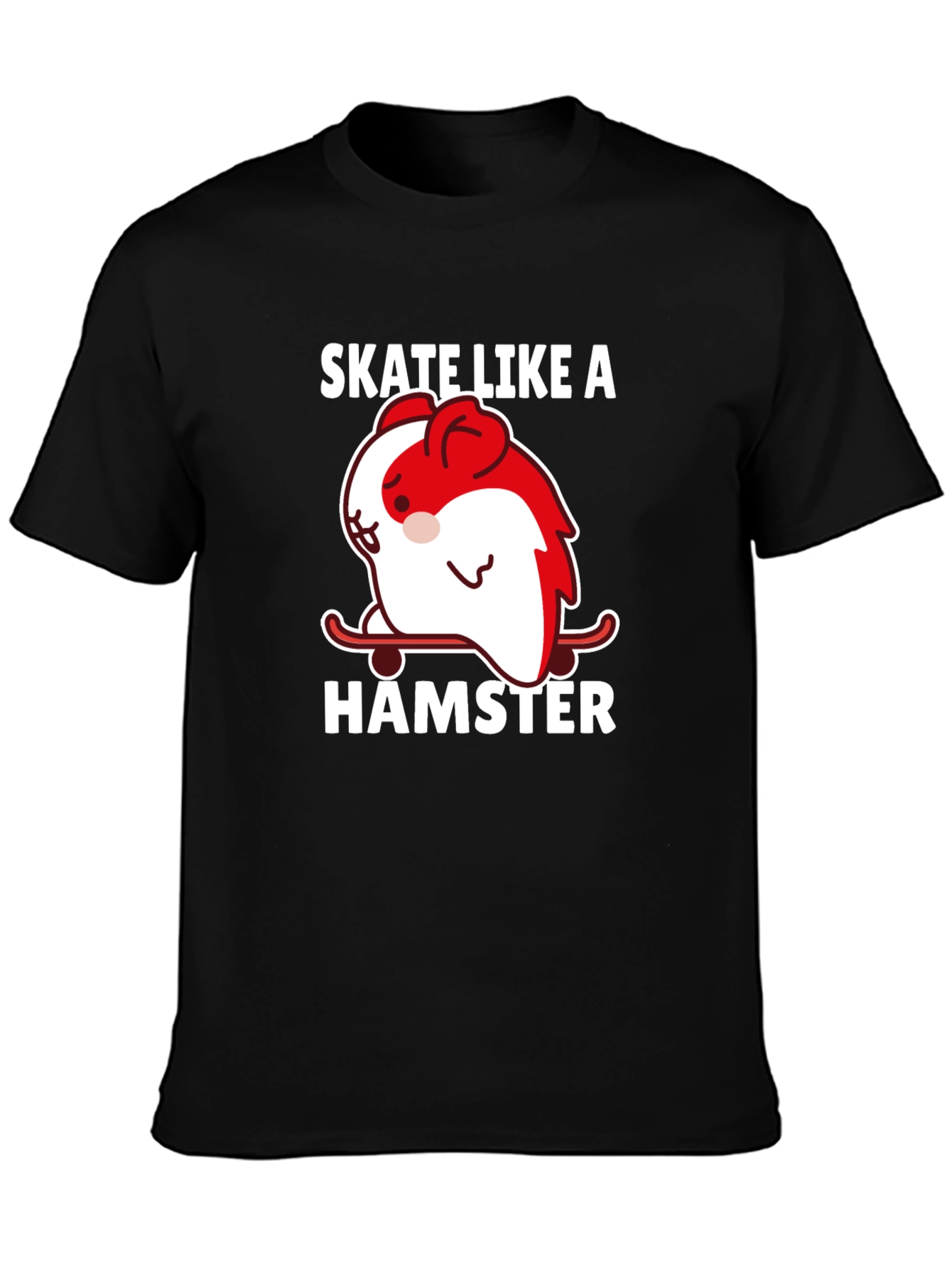 Skate Like a Hamster T-Shirt - Funny Skater Tee