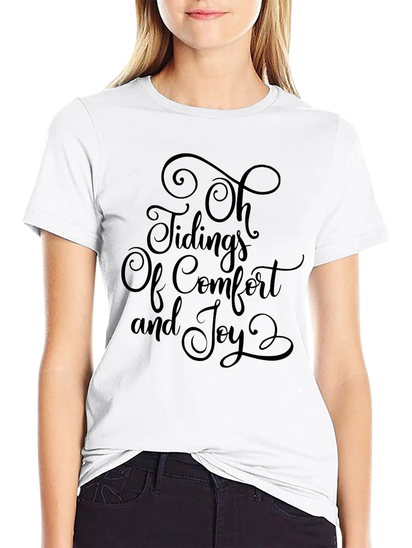 Oh Tidings of Comfort and Joy Christmas T-Shirt