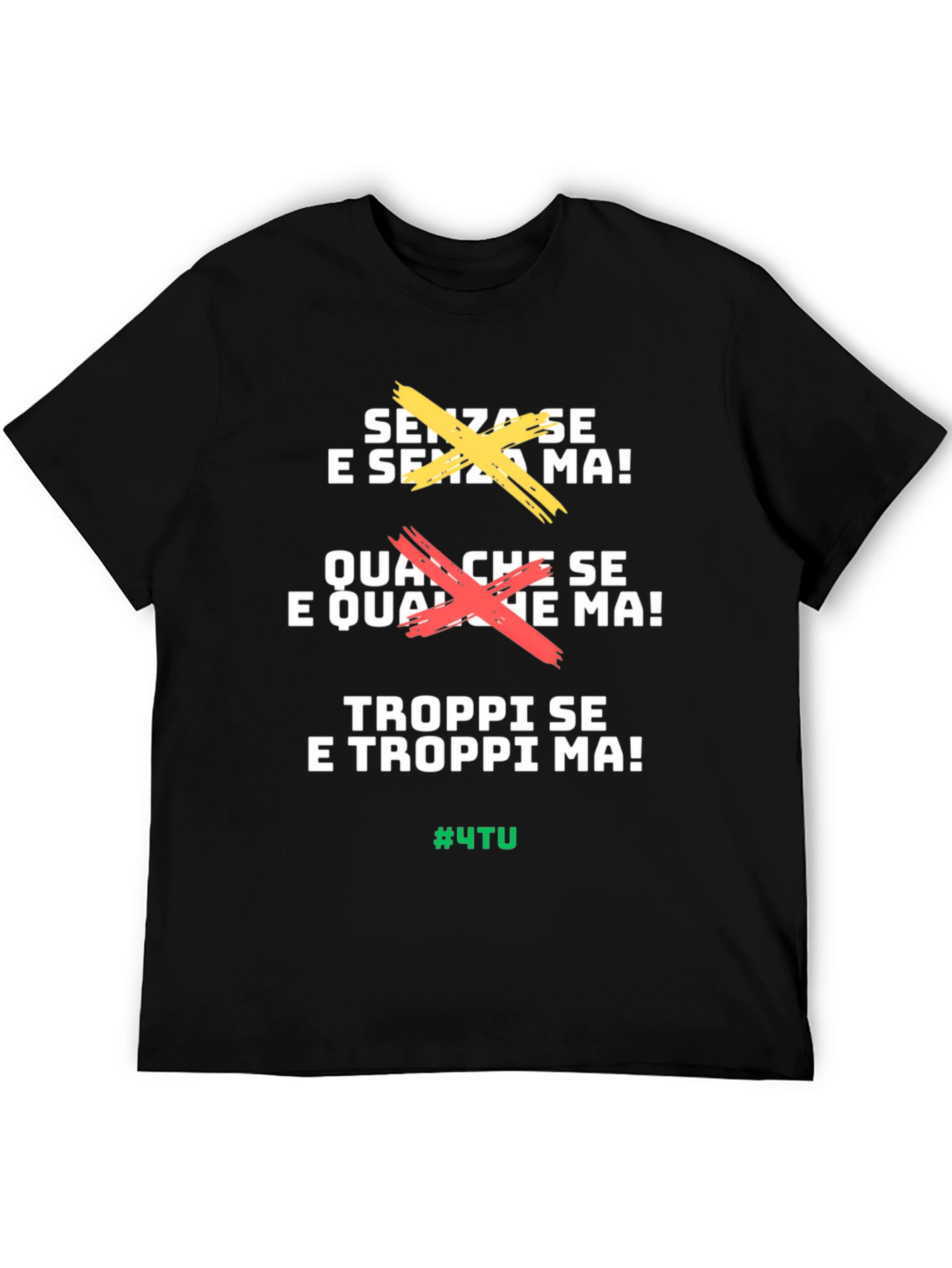 Senza Se E Senza Ma Black T-Shirt