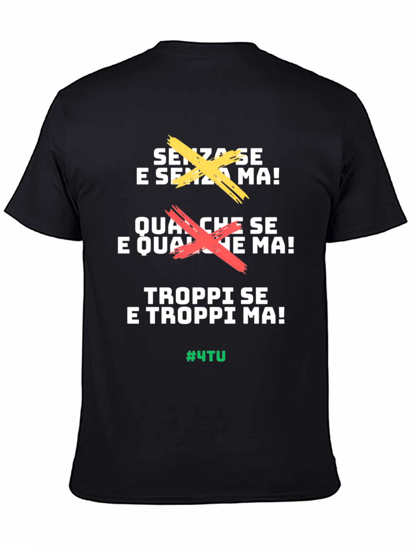 Senza Se E Senza Ma Black T-Shirt