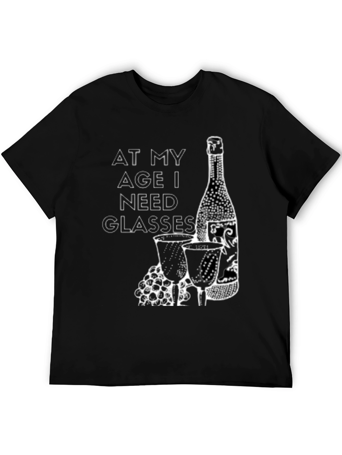 At My Age I Need Glasses T-Shirt