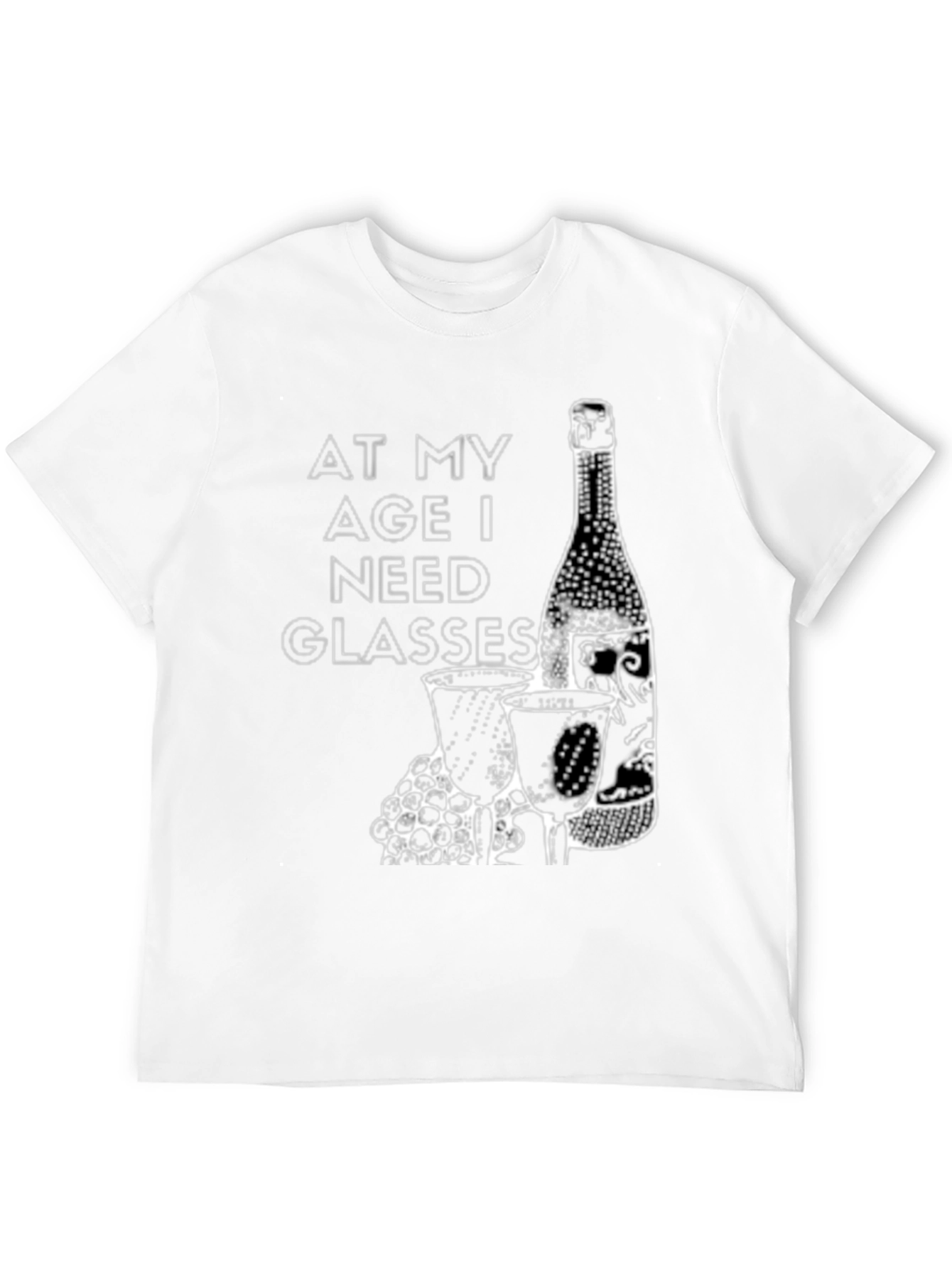 At My Age I Need Glasses T-Shirt