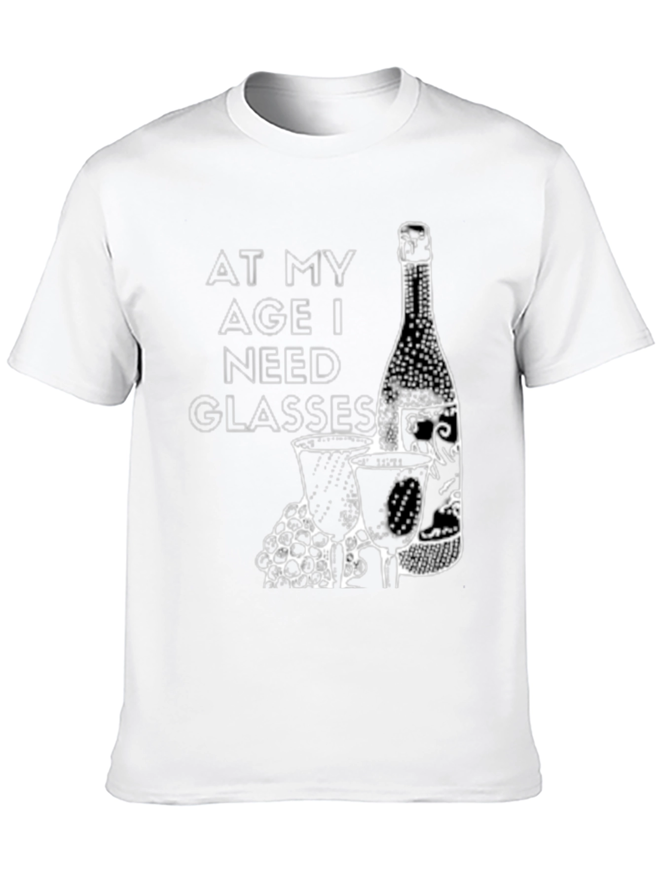 At My Age I Need Glasses T-Shirt
