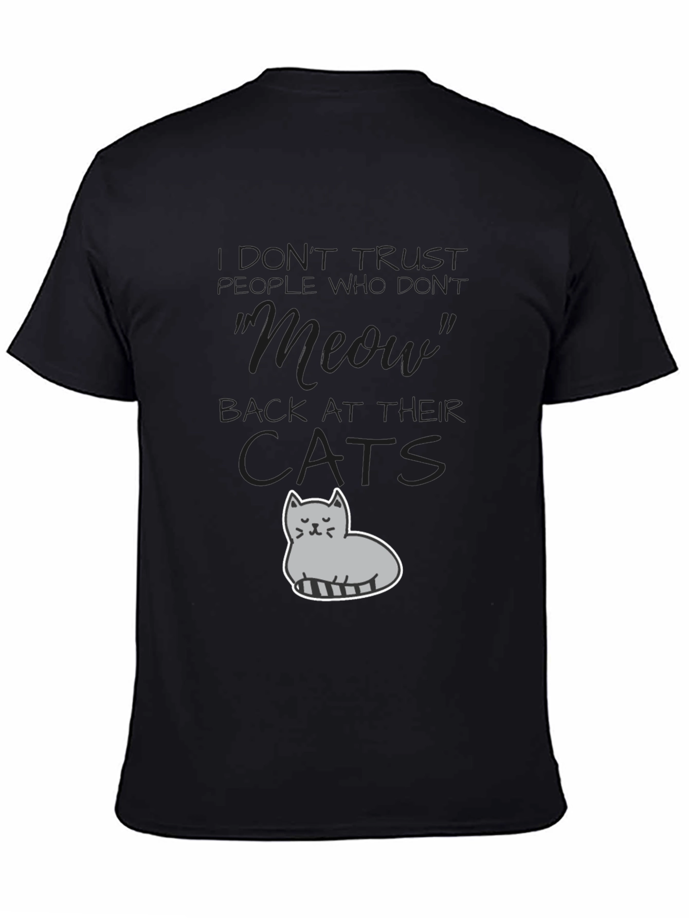 Humorous Cat Graphic T-Shirt - Dont Trust Cats