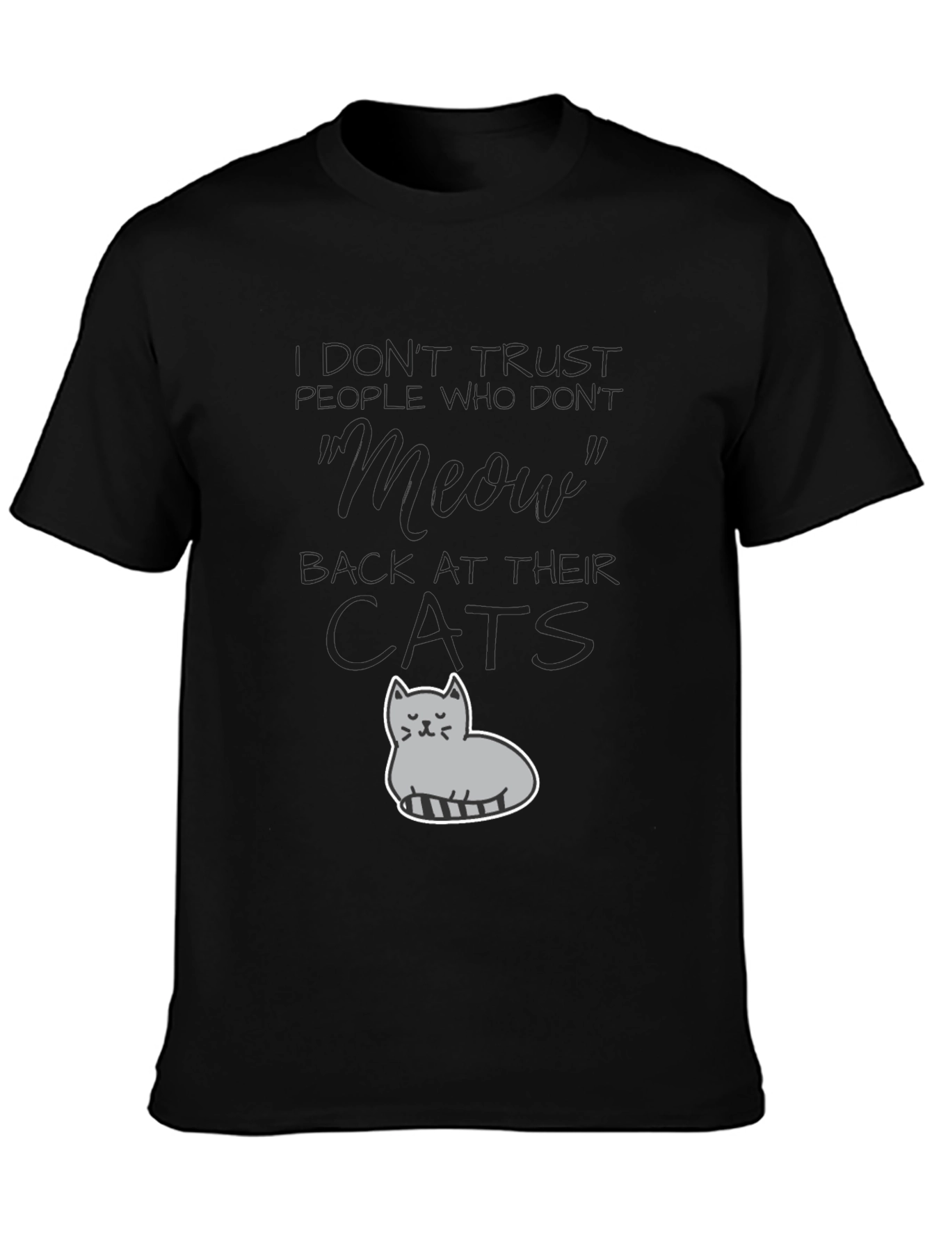 Humorous Cat Graphic T-Shirt - Dont Trust Cats