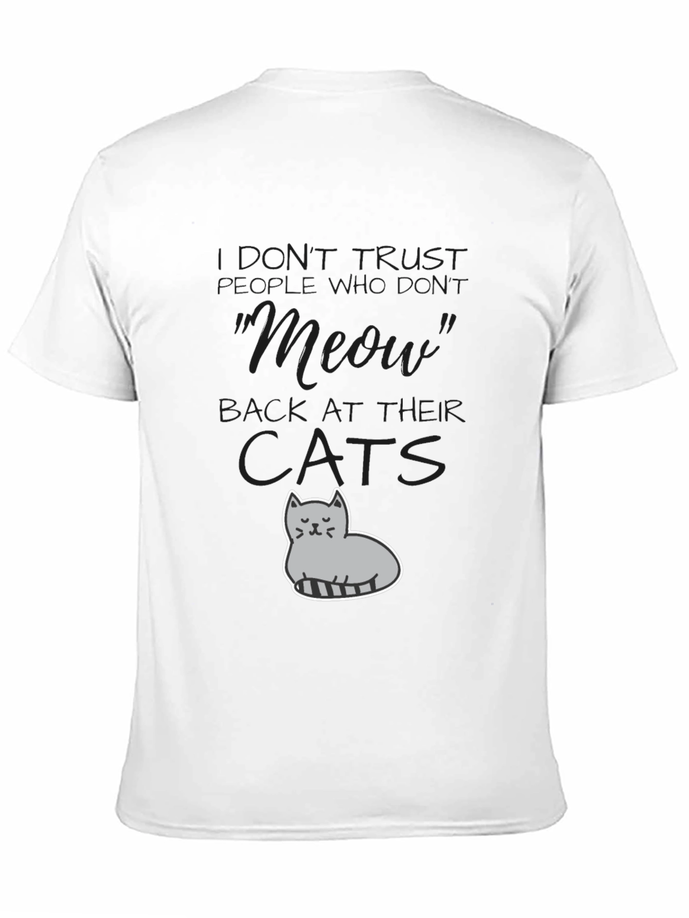 Humorous Cat Graphic T-Shirt - Dont Trust Cats