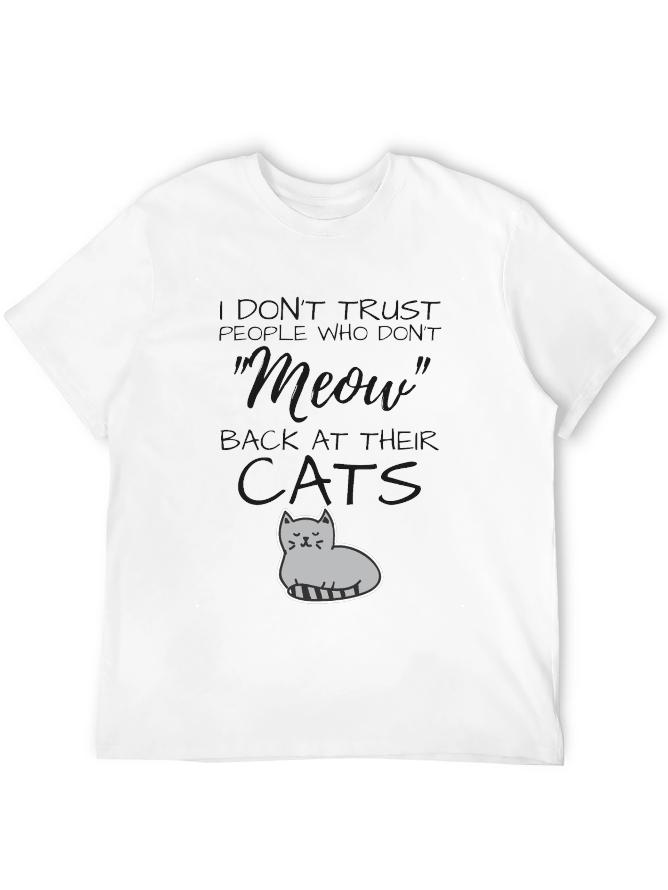 Humorous Cat Graphic T-Shirt - Dont Trust Cats