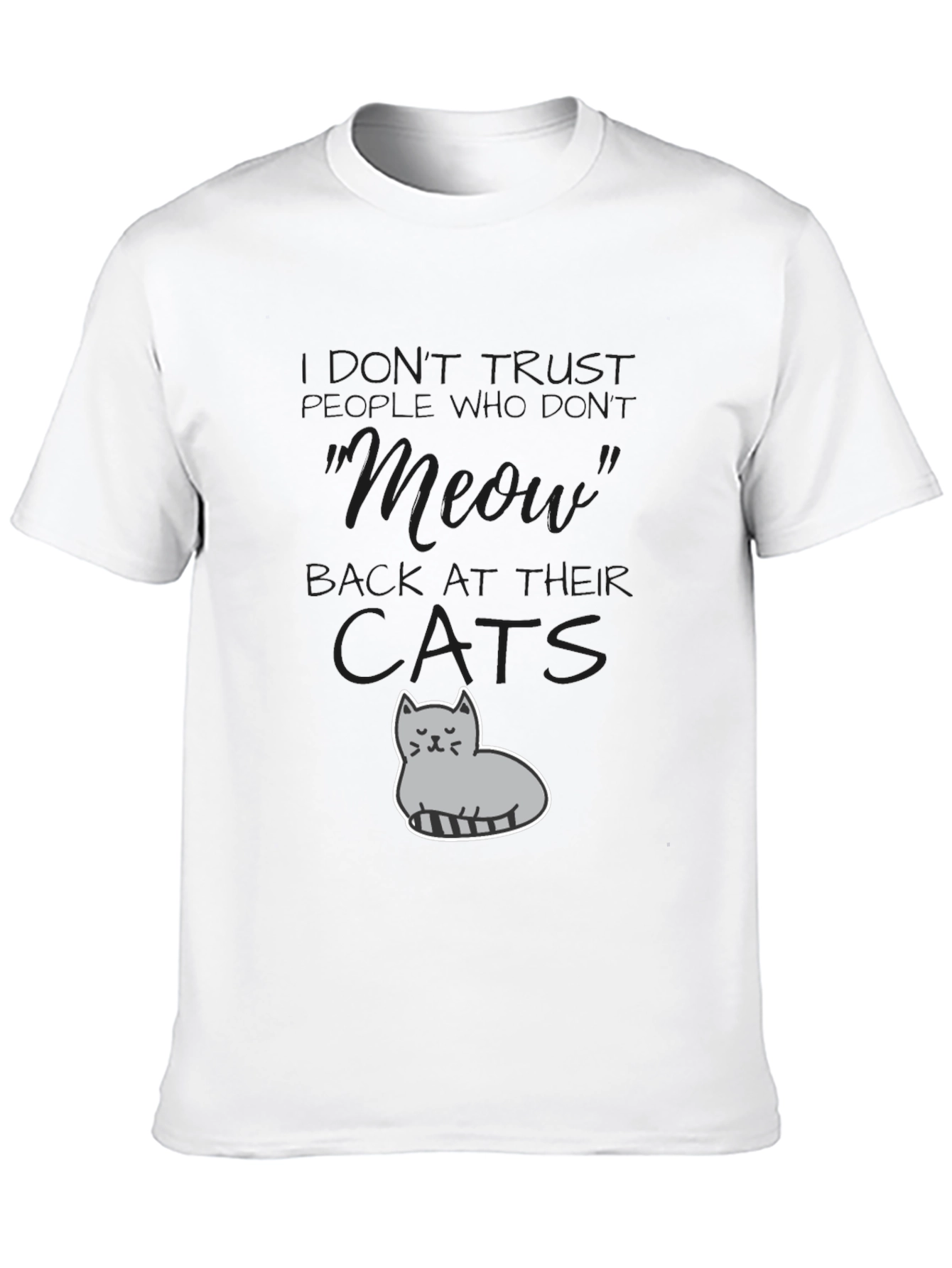 Humorous Cat Graphic T-Shirt - Dont Trust Cats