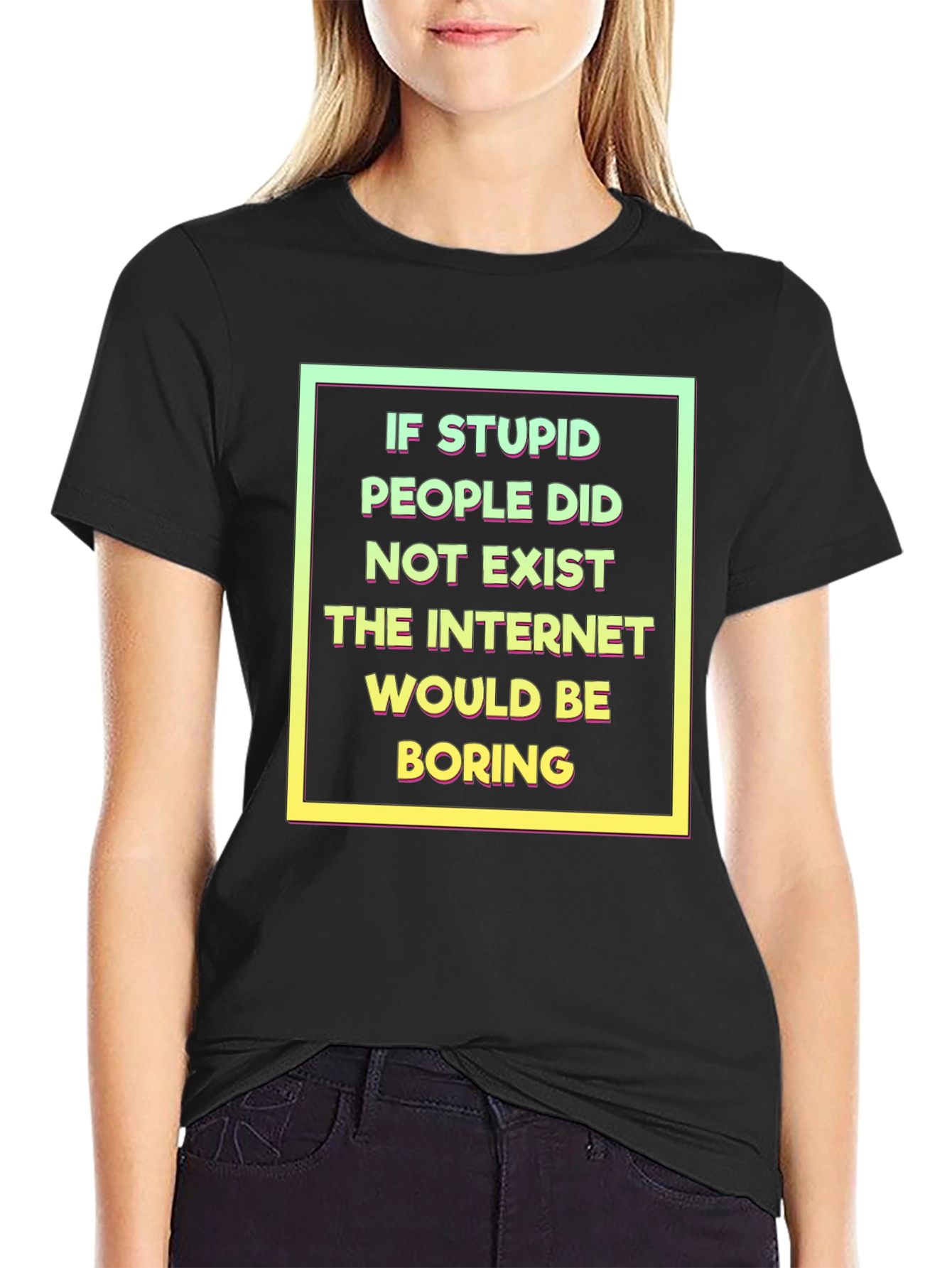 Funny Internet Humor T-Shirt