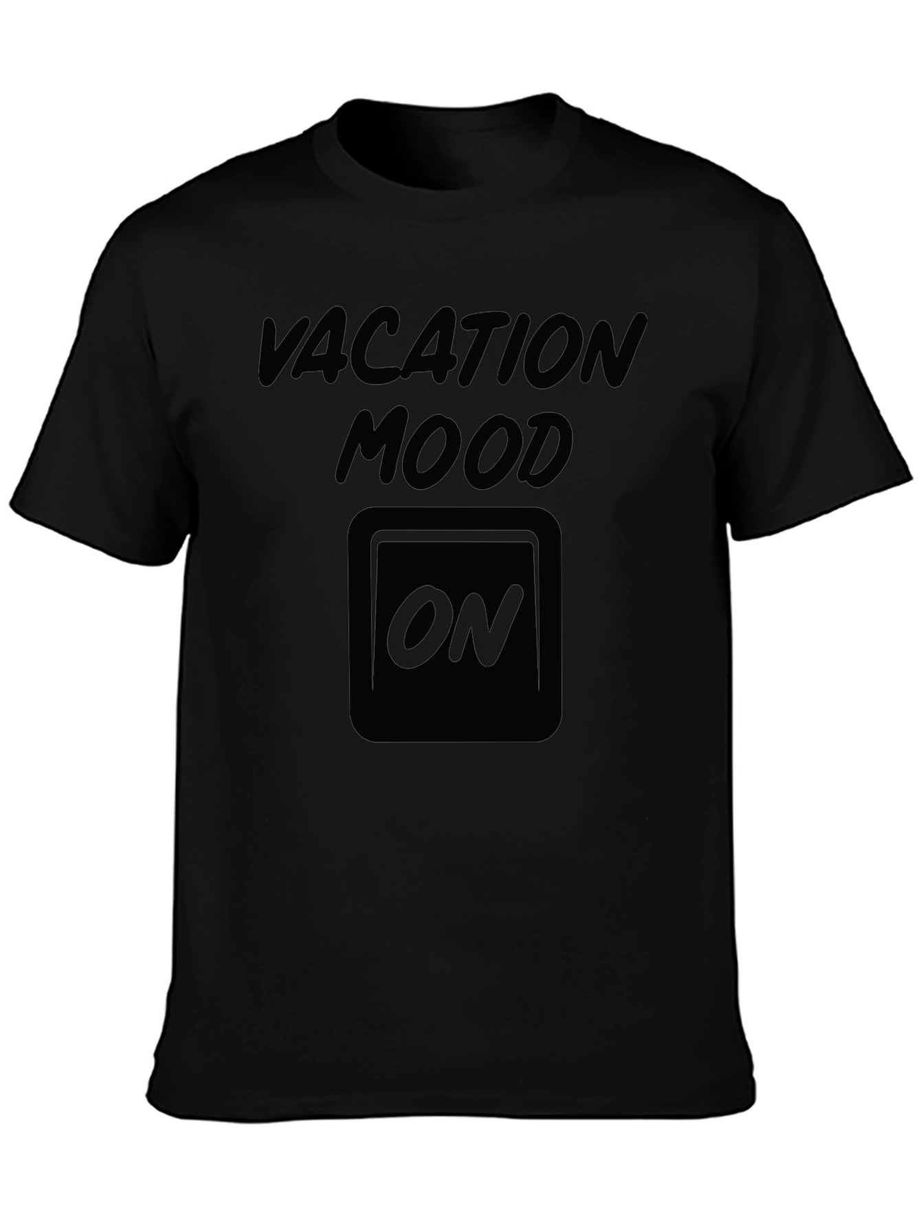 Vacation Mood ON T-Shirt
