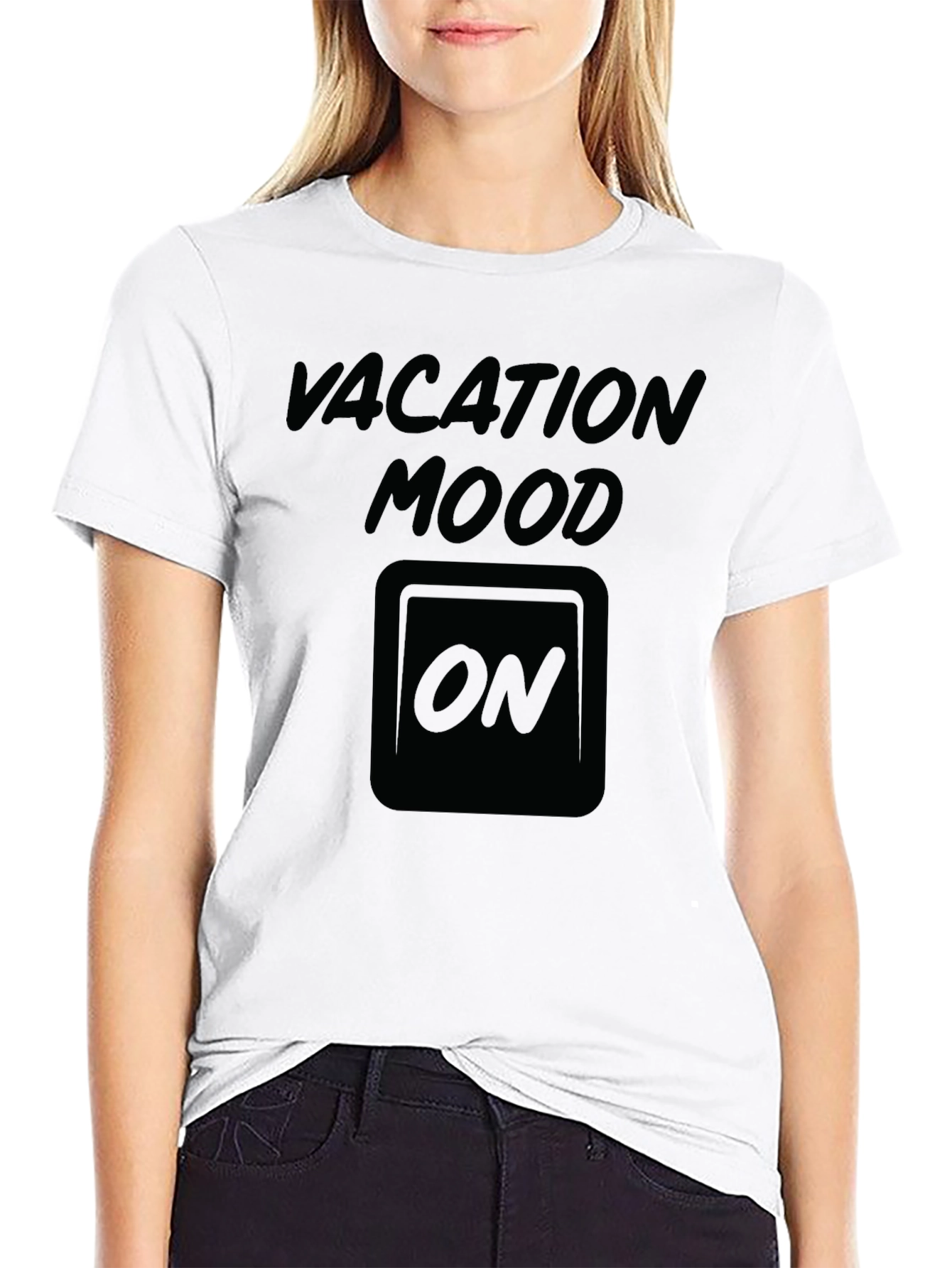 Vacation Mood ON T-Shirt