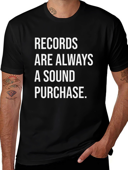 Records Are Always A Sound Purchase T-Shirt