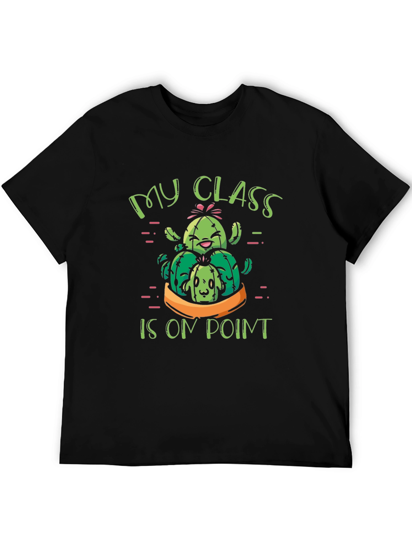 My Class Is On Point Cactus T-Shirt