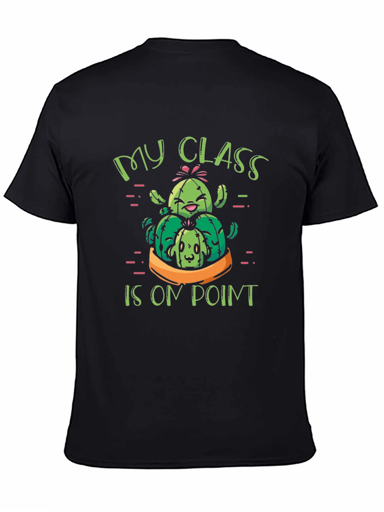 My Class Is On Point Cactus T-Shirt