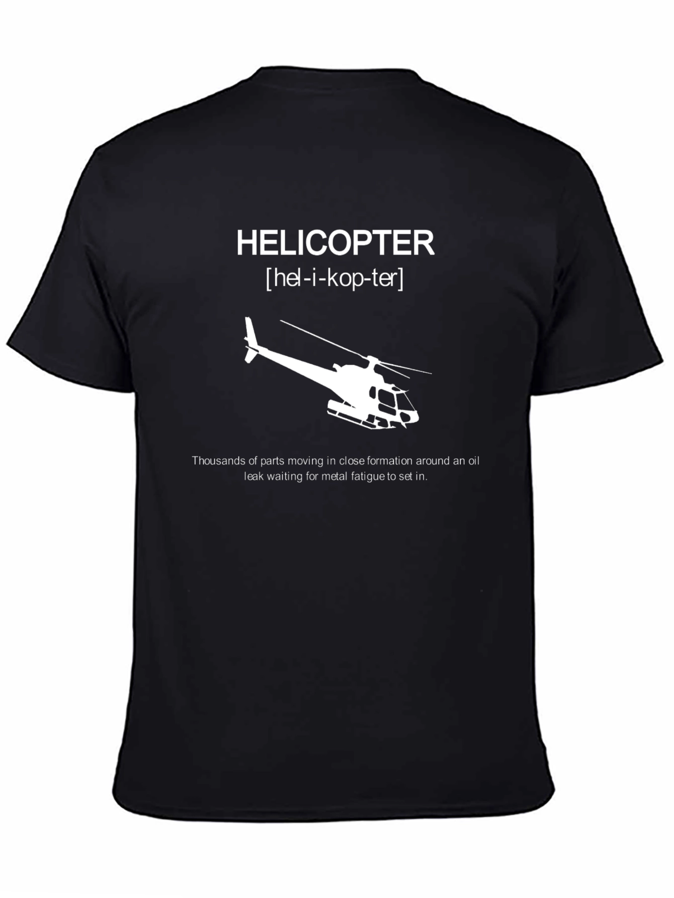 Helicopter Definition T-Shirt - Aviation Humor Tee