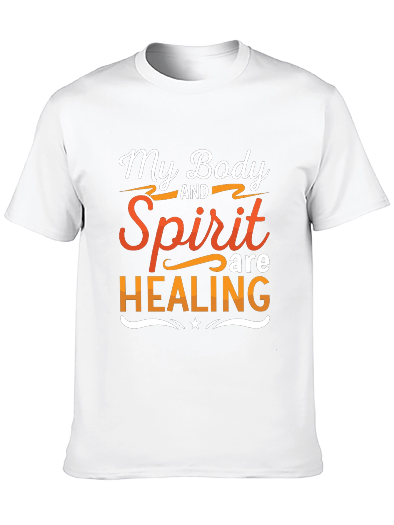My Body and Spirit are Healing T-Shirt