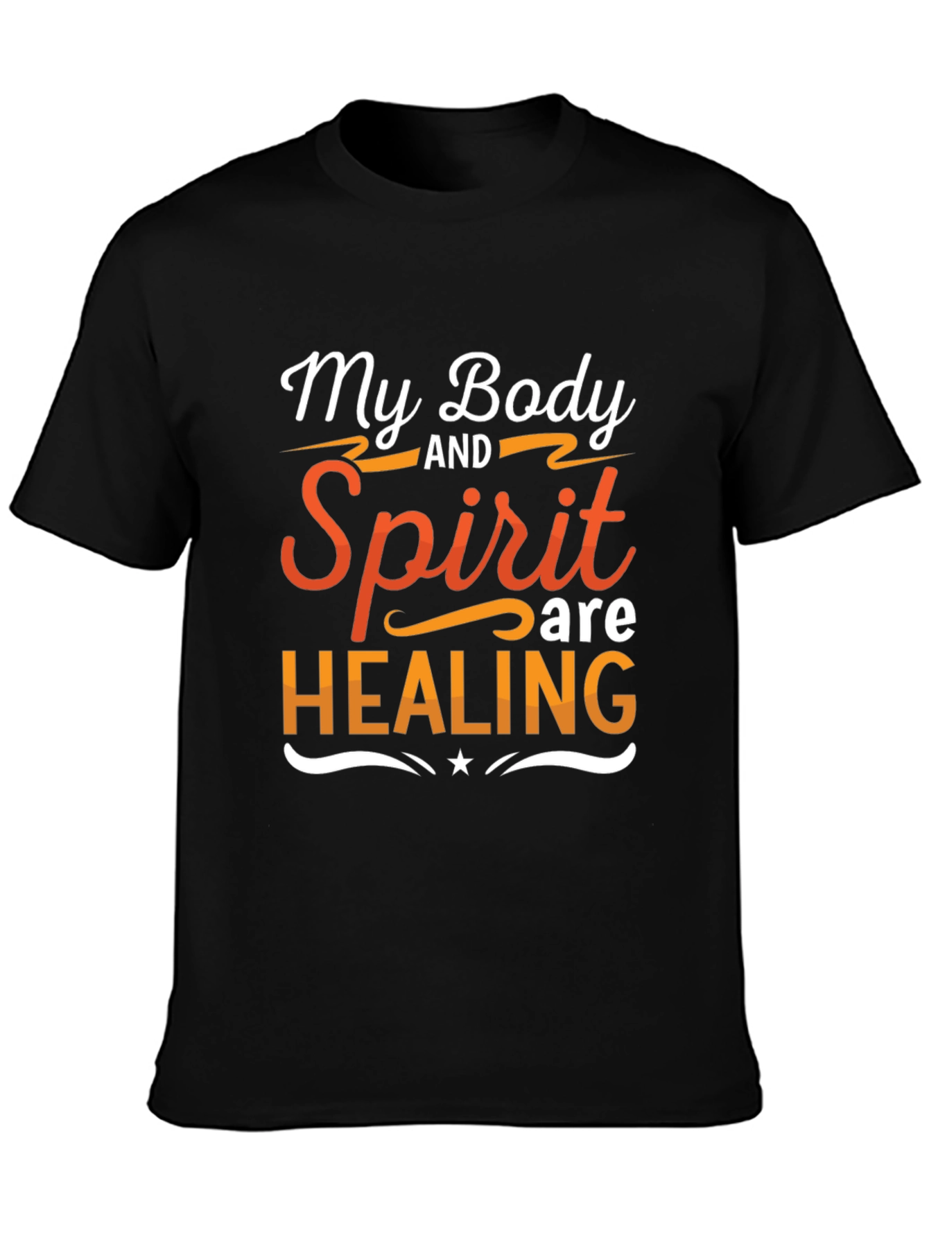 My Body and Spirit are Healing T-Shirt