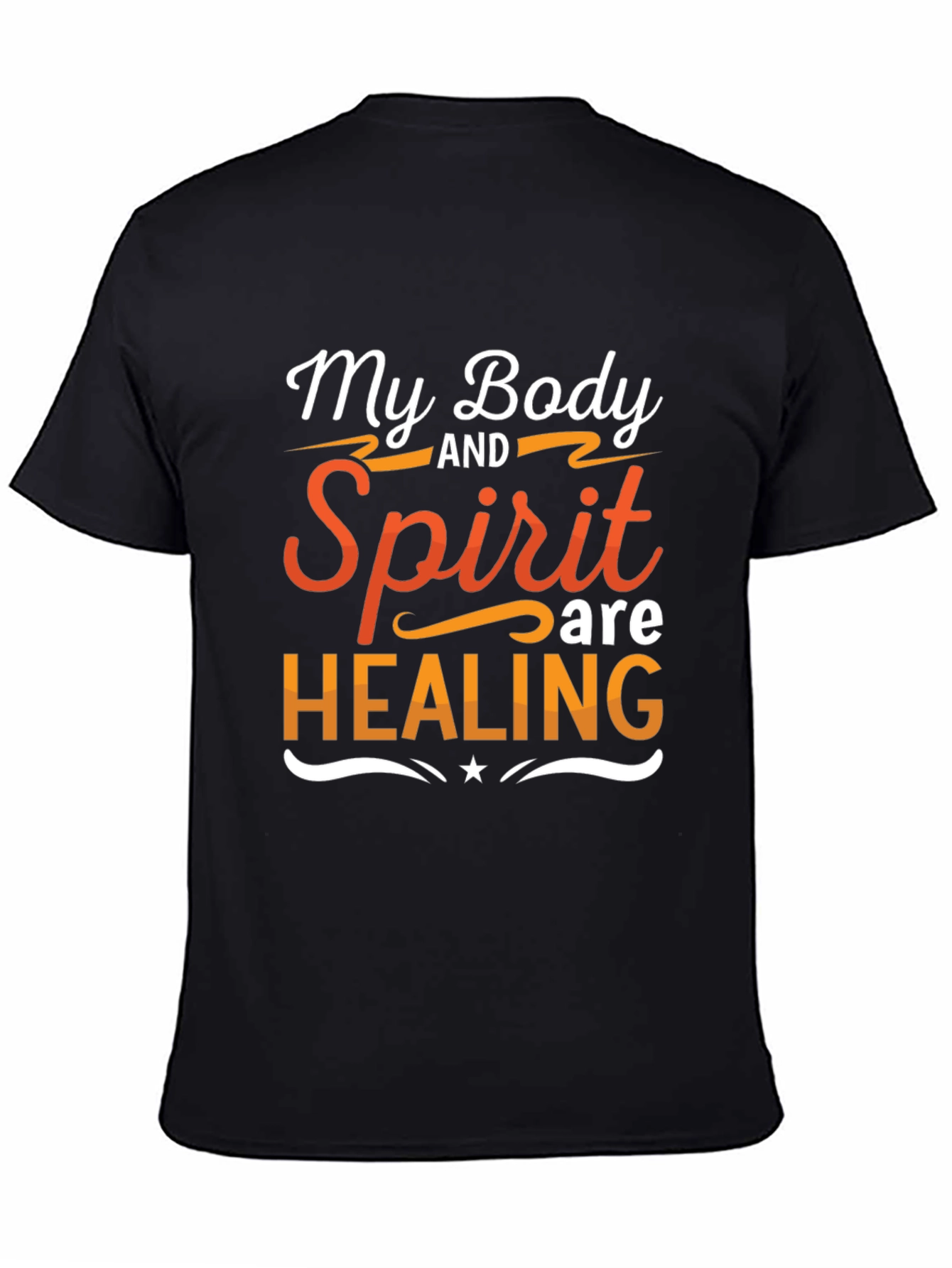 My Body and Spirit are Healing T-Shirt