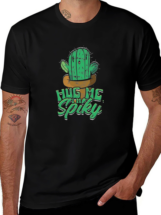 Hug Me Im Spiky Cactus Graphic T-Shirt