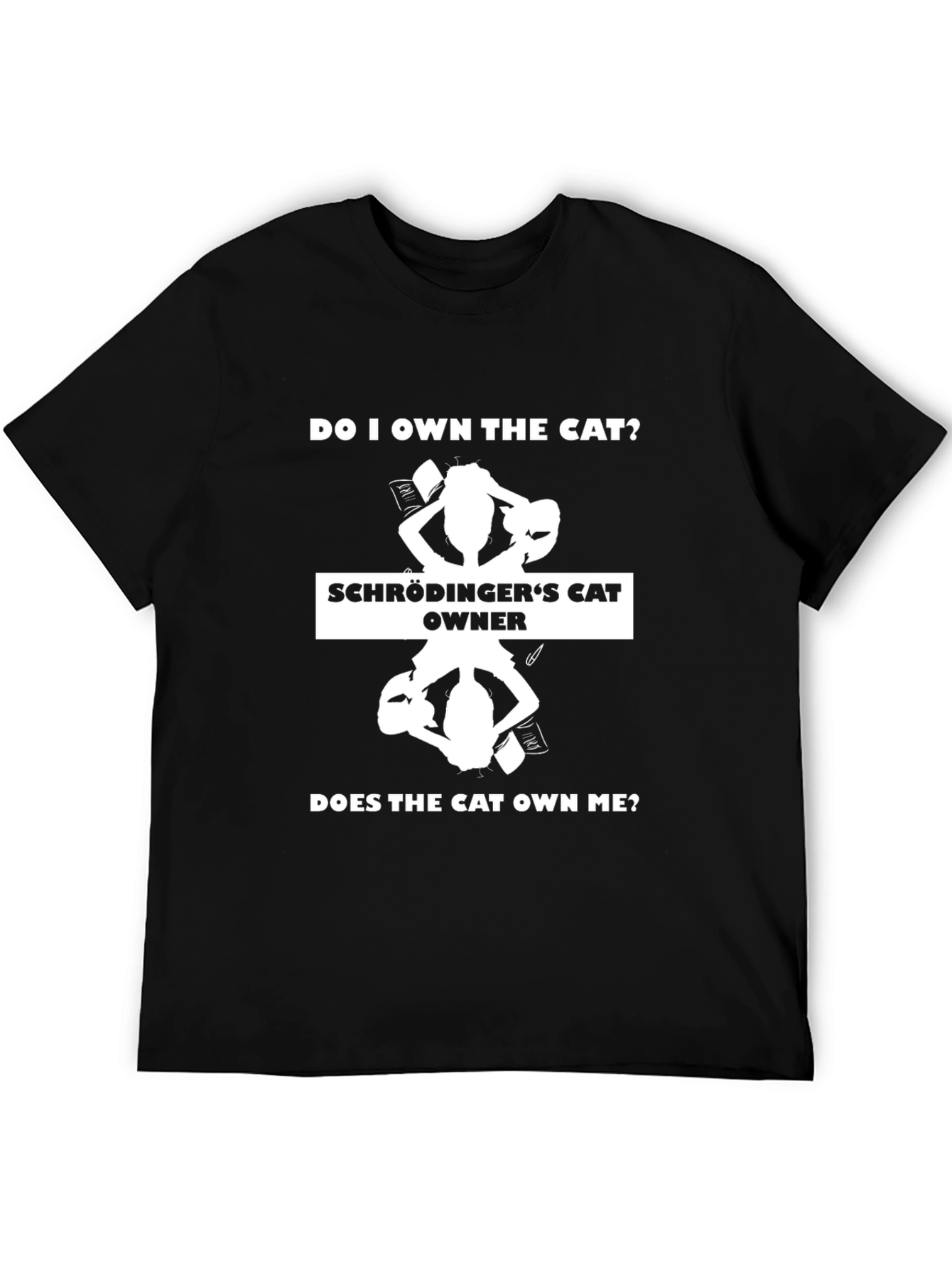 Schrödingers Cat Owner Graphic T-Shirt