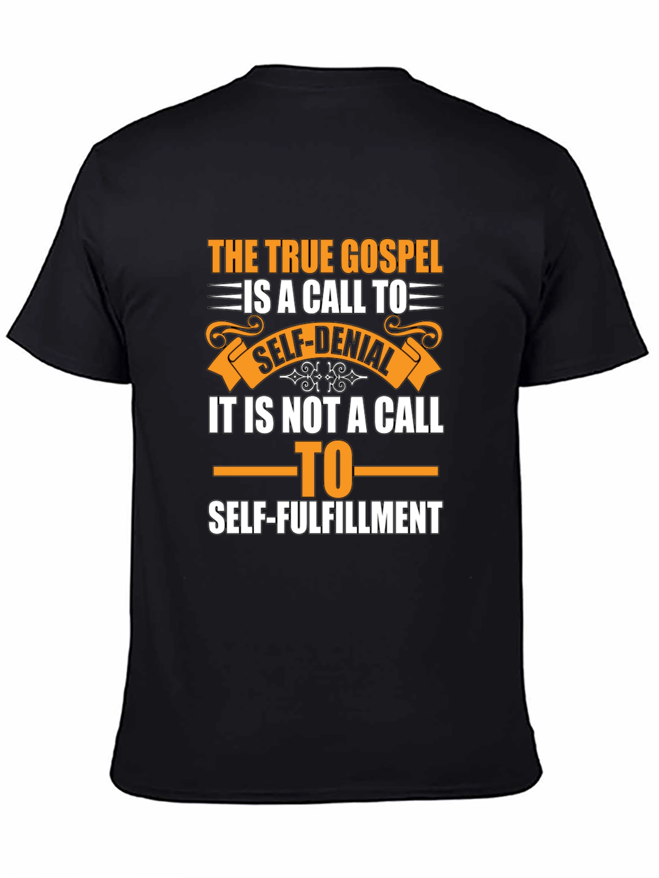 The True Gospel T-Shirt - Self-Denial Graphic Tee