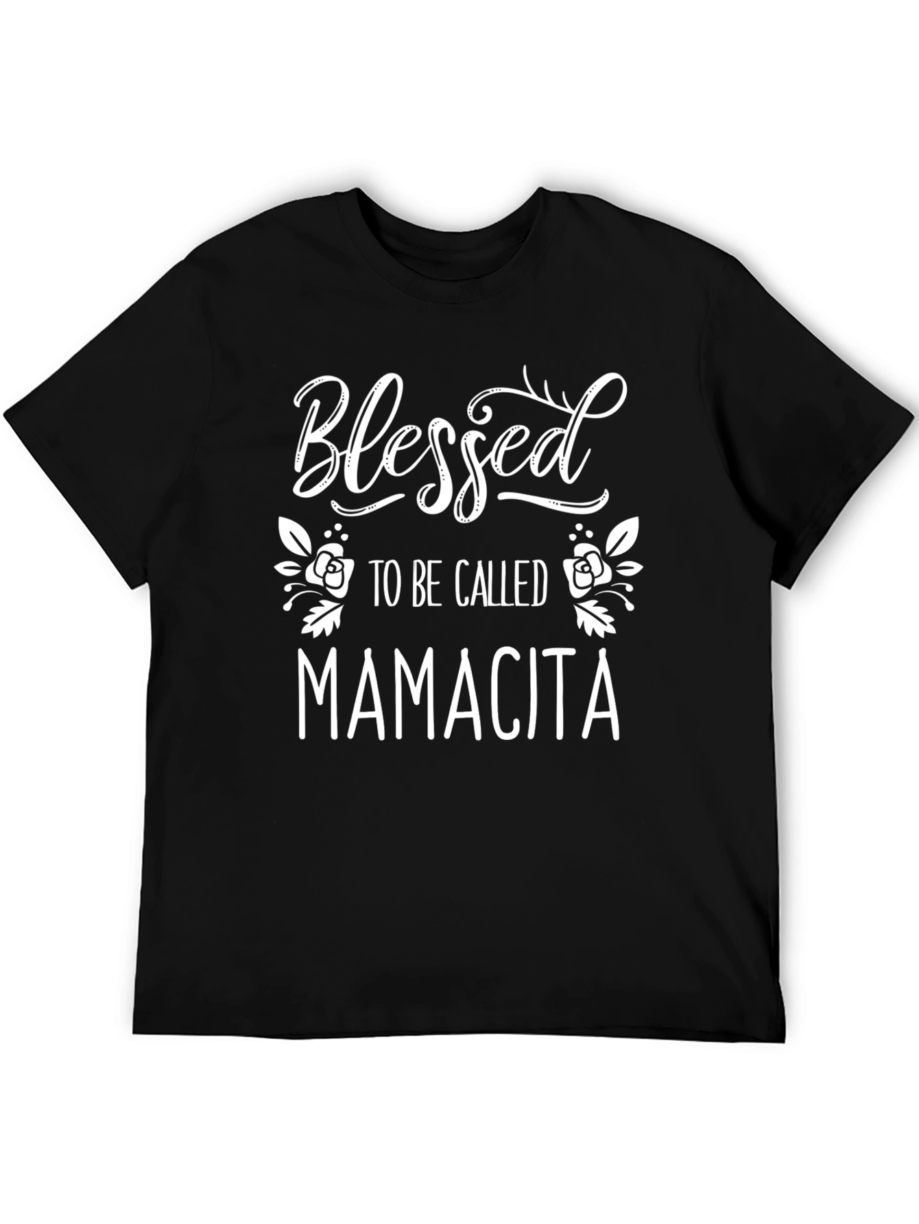 Blessed To Be Called Mamacita Black T-Shirt