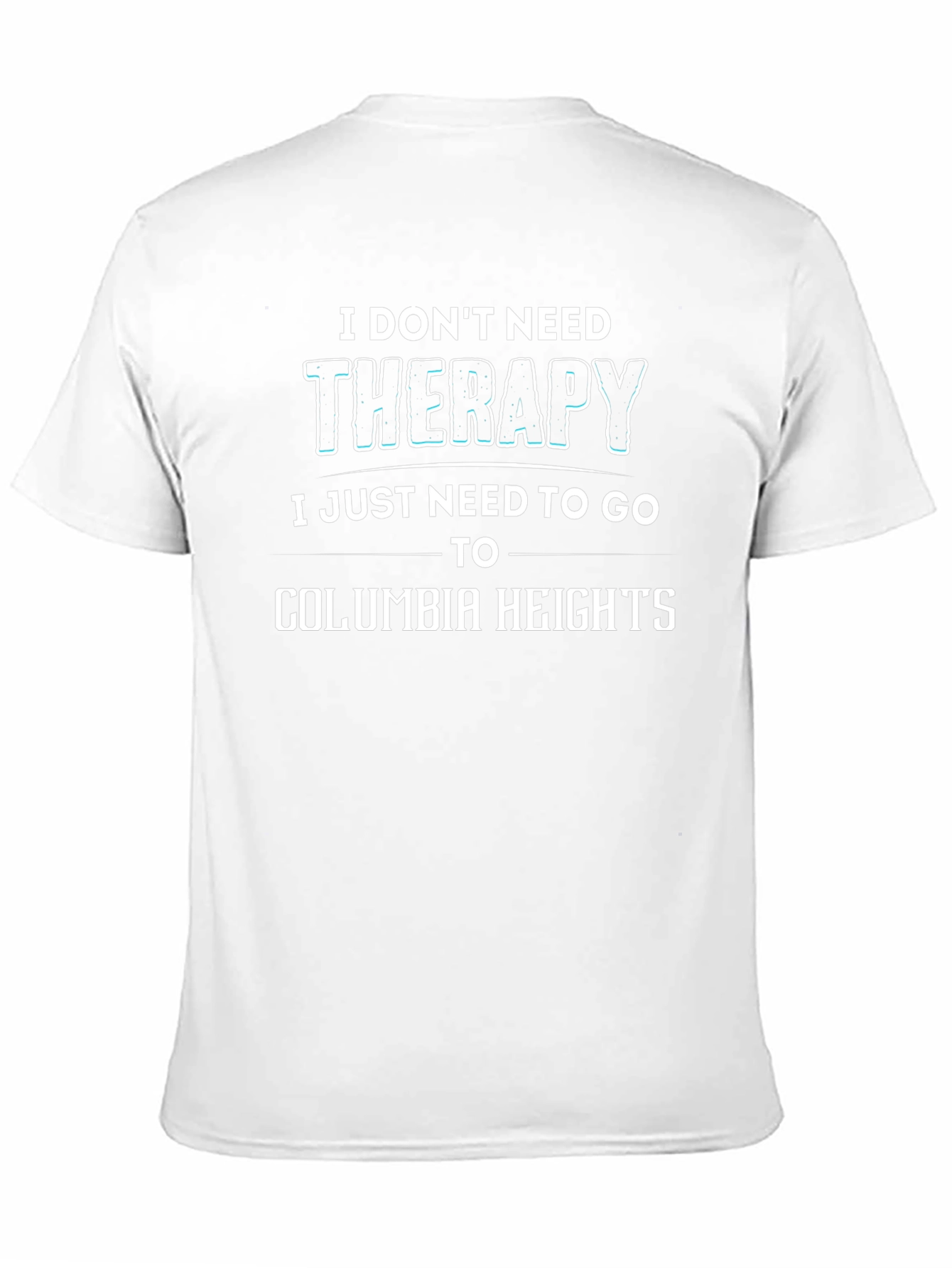 Columbia Heights Therapy T-Shirt