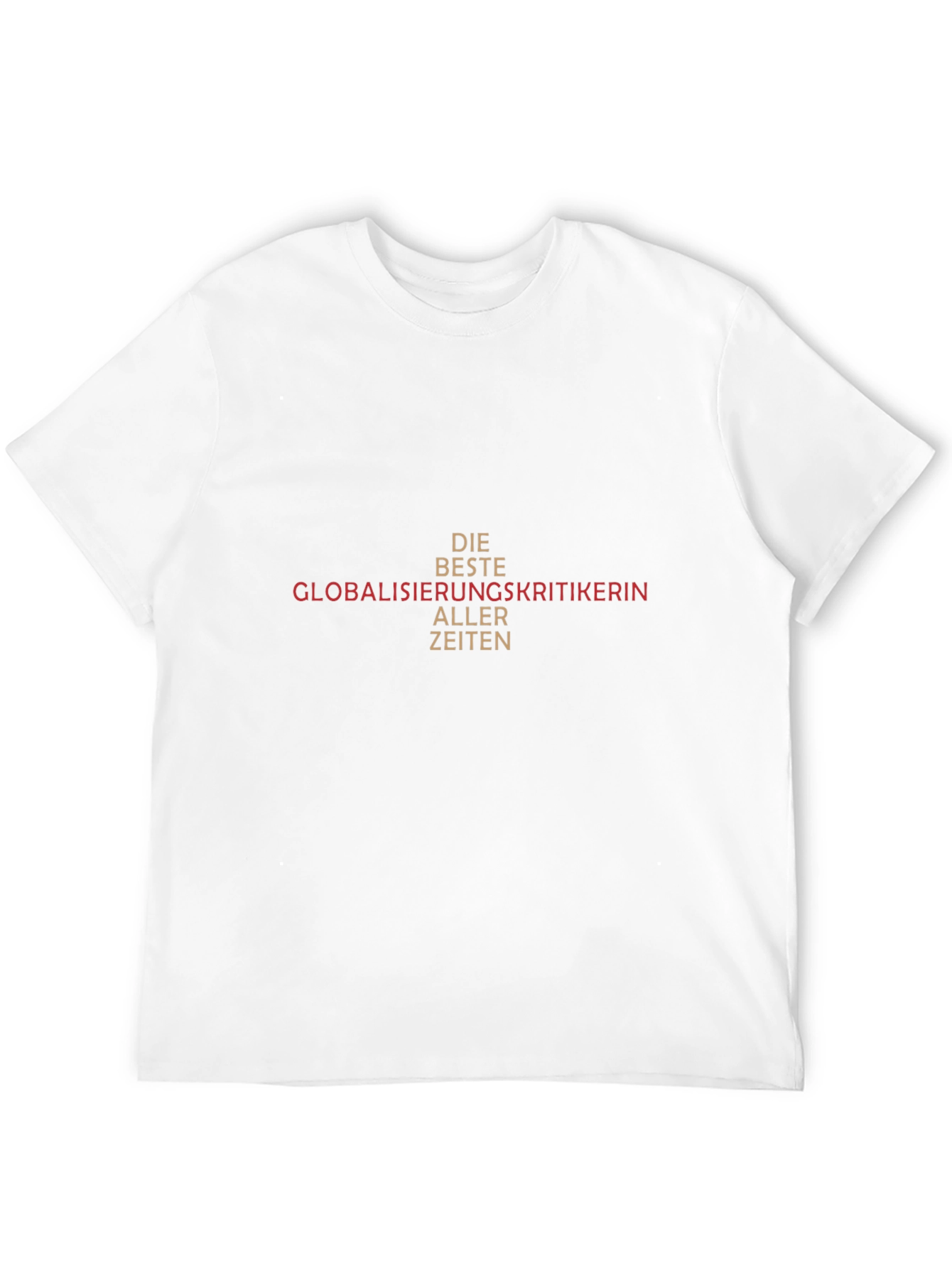 Globalisierungskritikerin T-Shirt