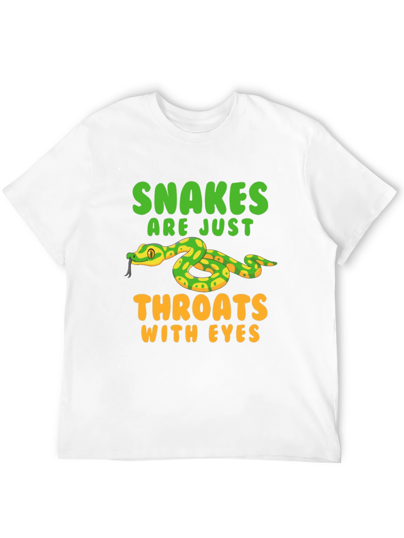 Snakes Are Just Throats With Eyes T-Shirt