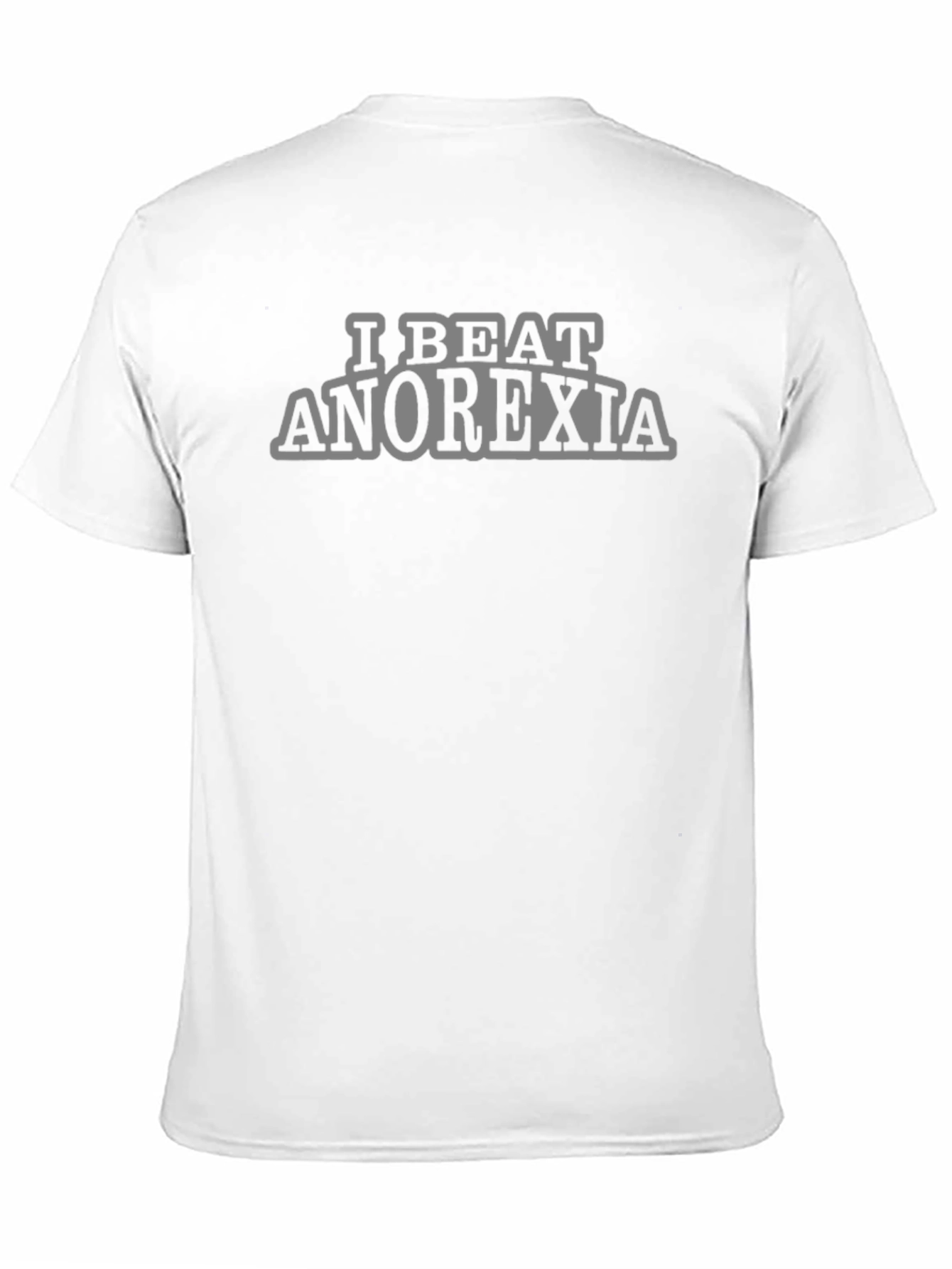 I Beat Anorexia Graphic T-Shirt