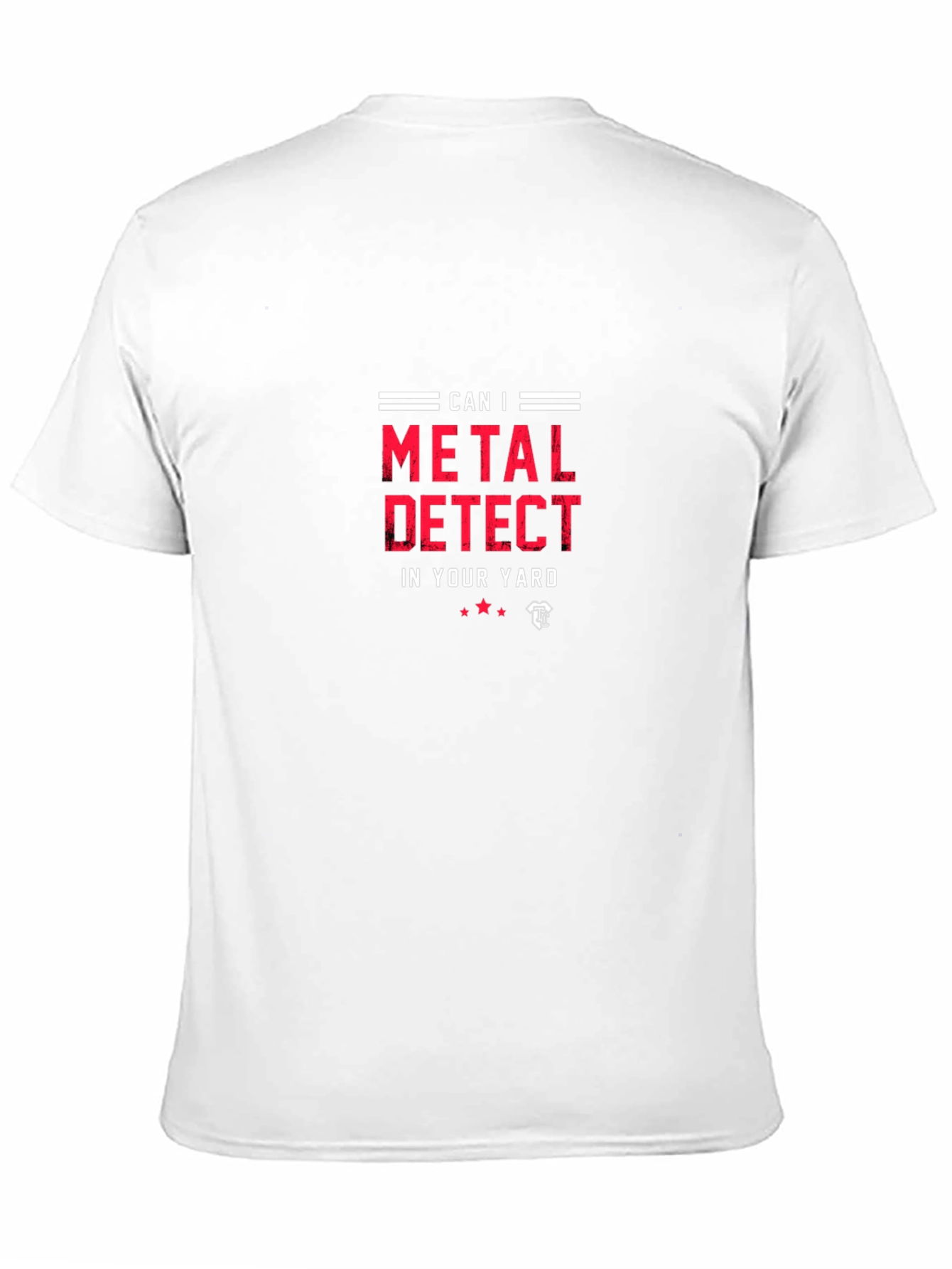 Can I Metal Detect? Graphic T-Shirt
