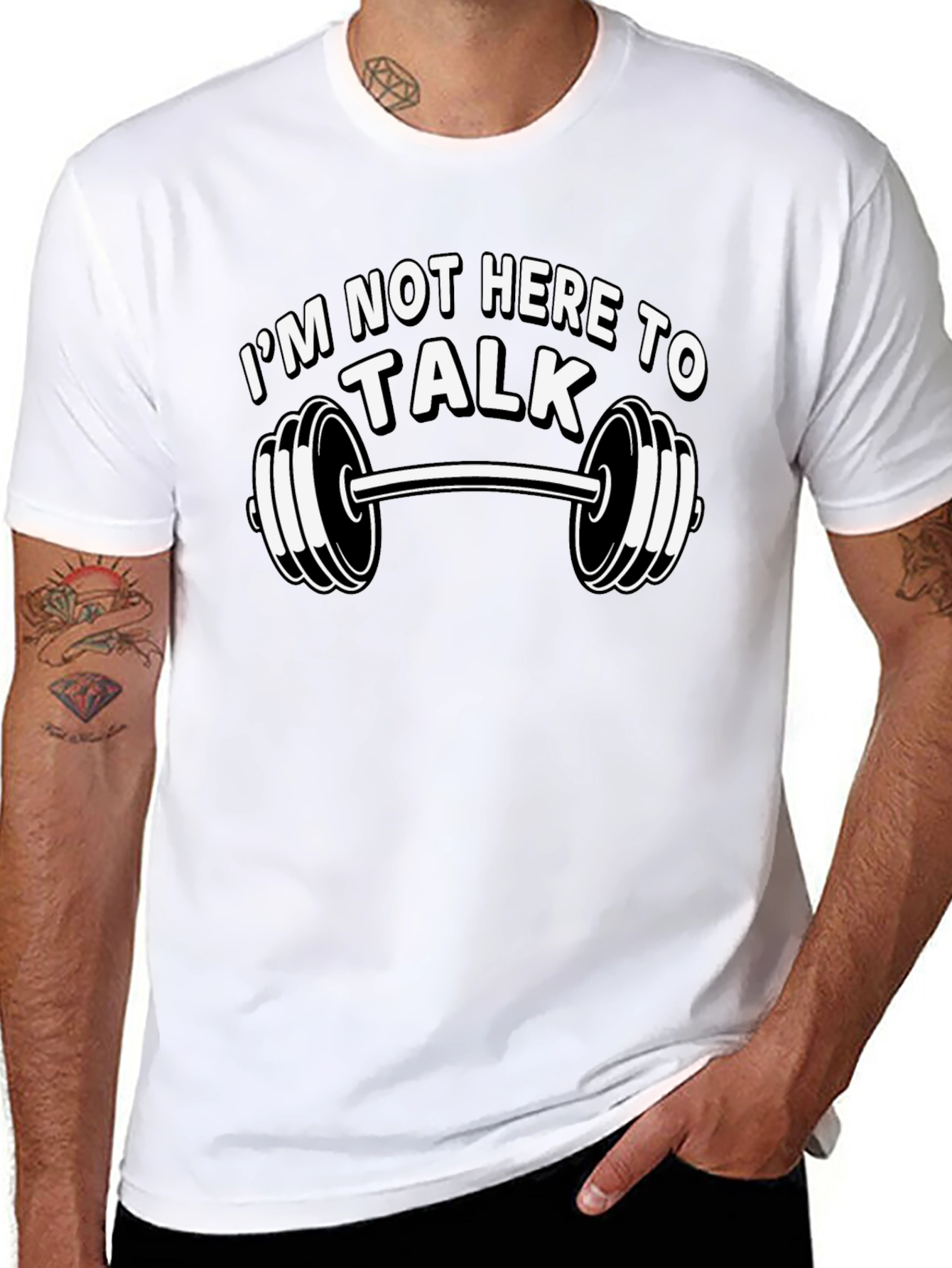 Im Not Here To Talk Gym T-Shirt