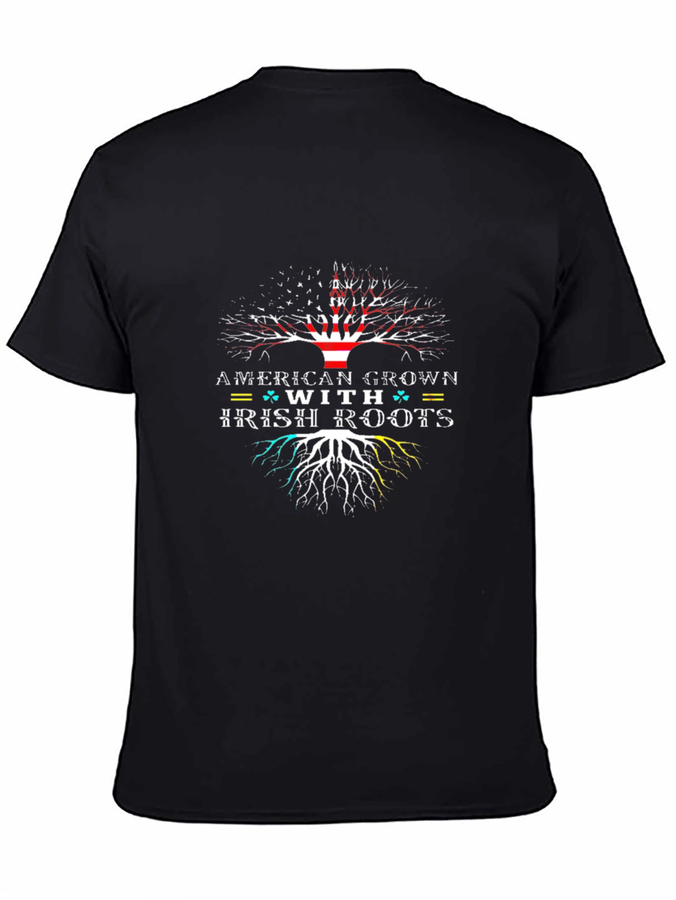 American Grown With Irish Roots T-Shirt