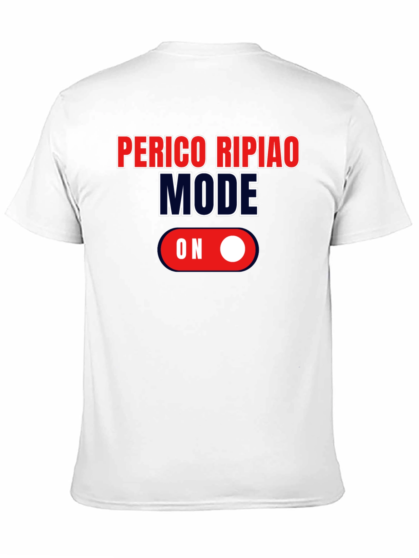 Perico Ripiao Mode On T-Shirt