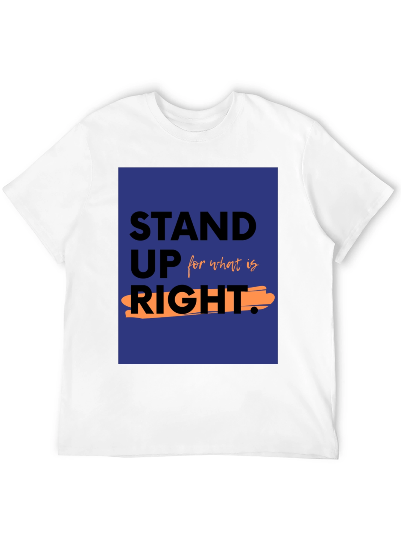 Stand Up For What Is Right Black T-Shirt