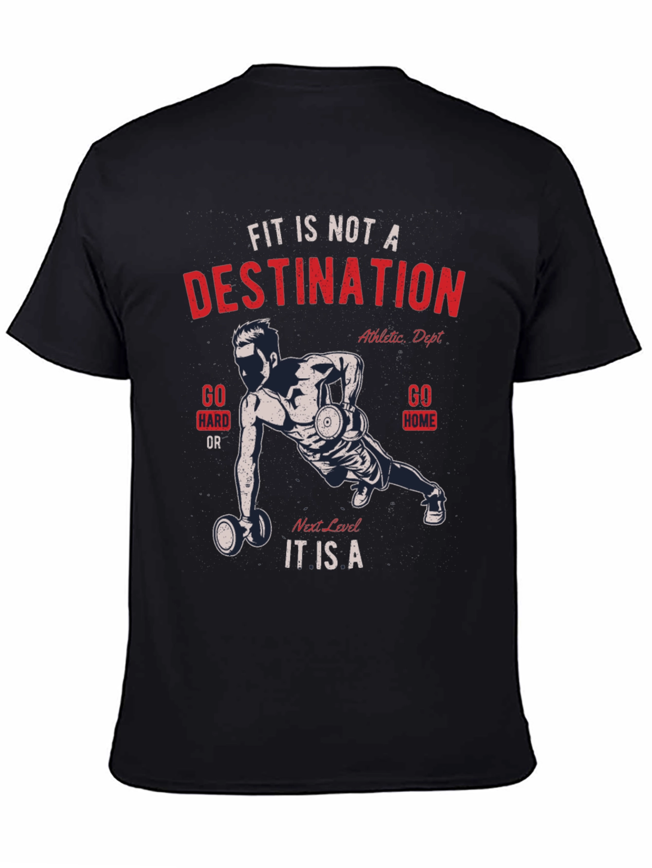 Motivational Fitness T-Shirt - Fit Is Not a Destination