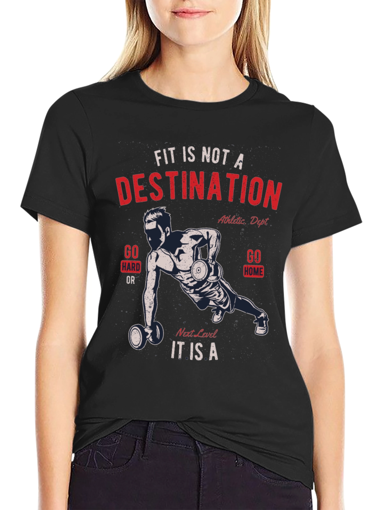Motivational Fitness T-Shirt - Fit Is Not a Destination