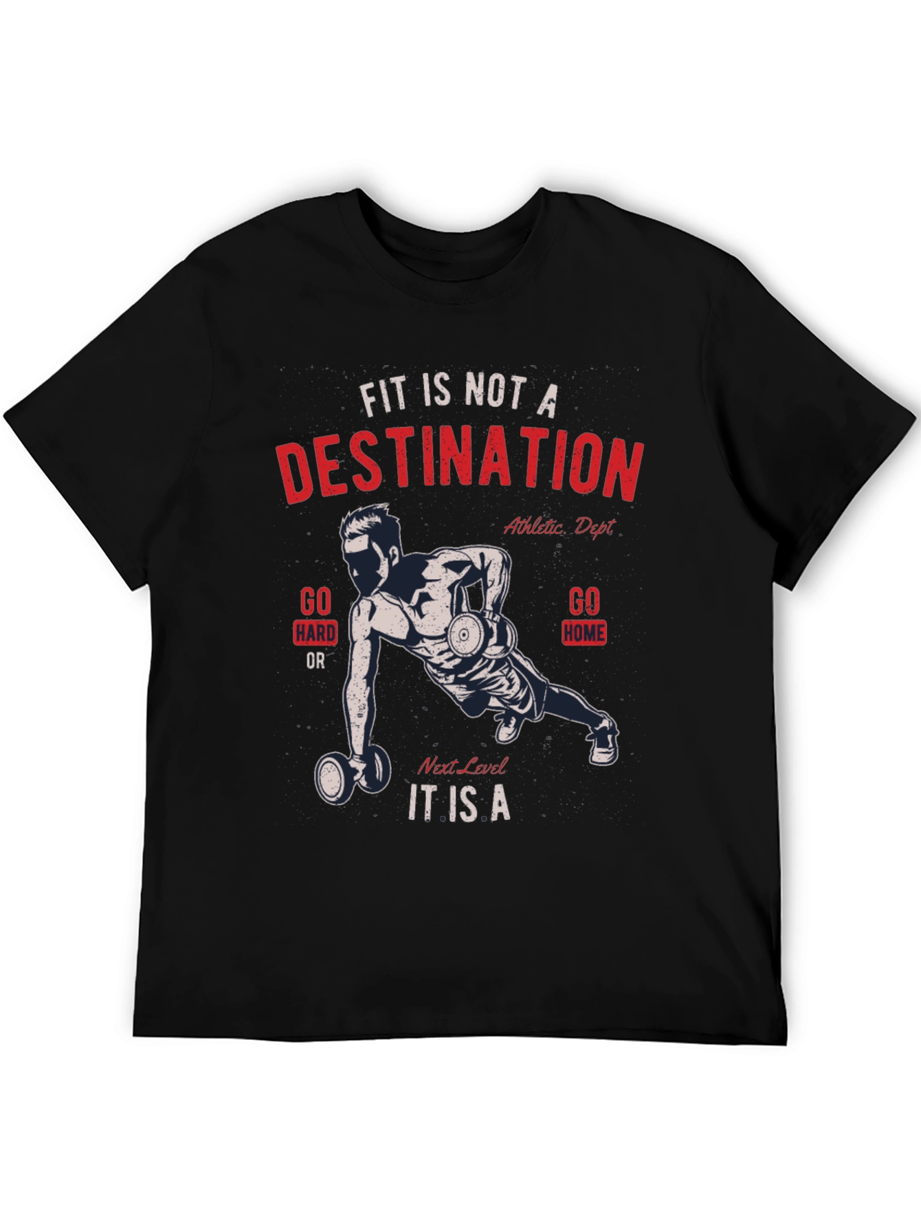 Motivational Fitness T-Shirt - Fit Is Not a Destination