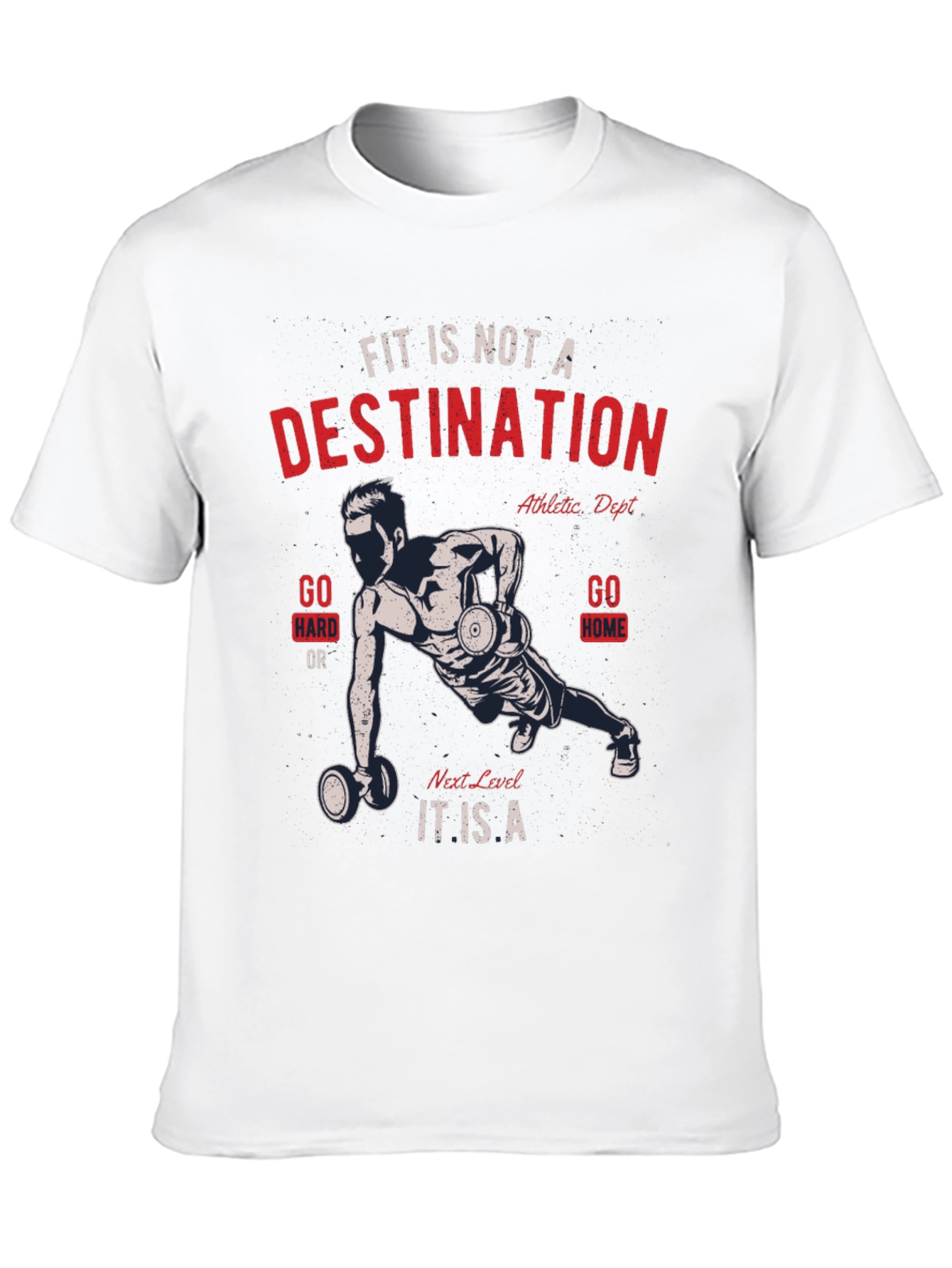Motivational Fitness T-Shirt - Fit Is Not a Destination