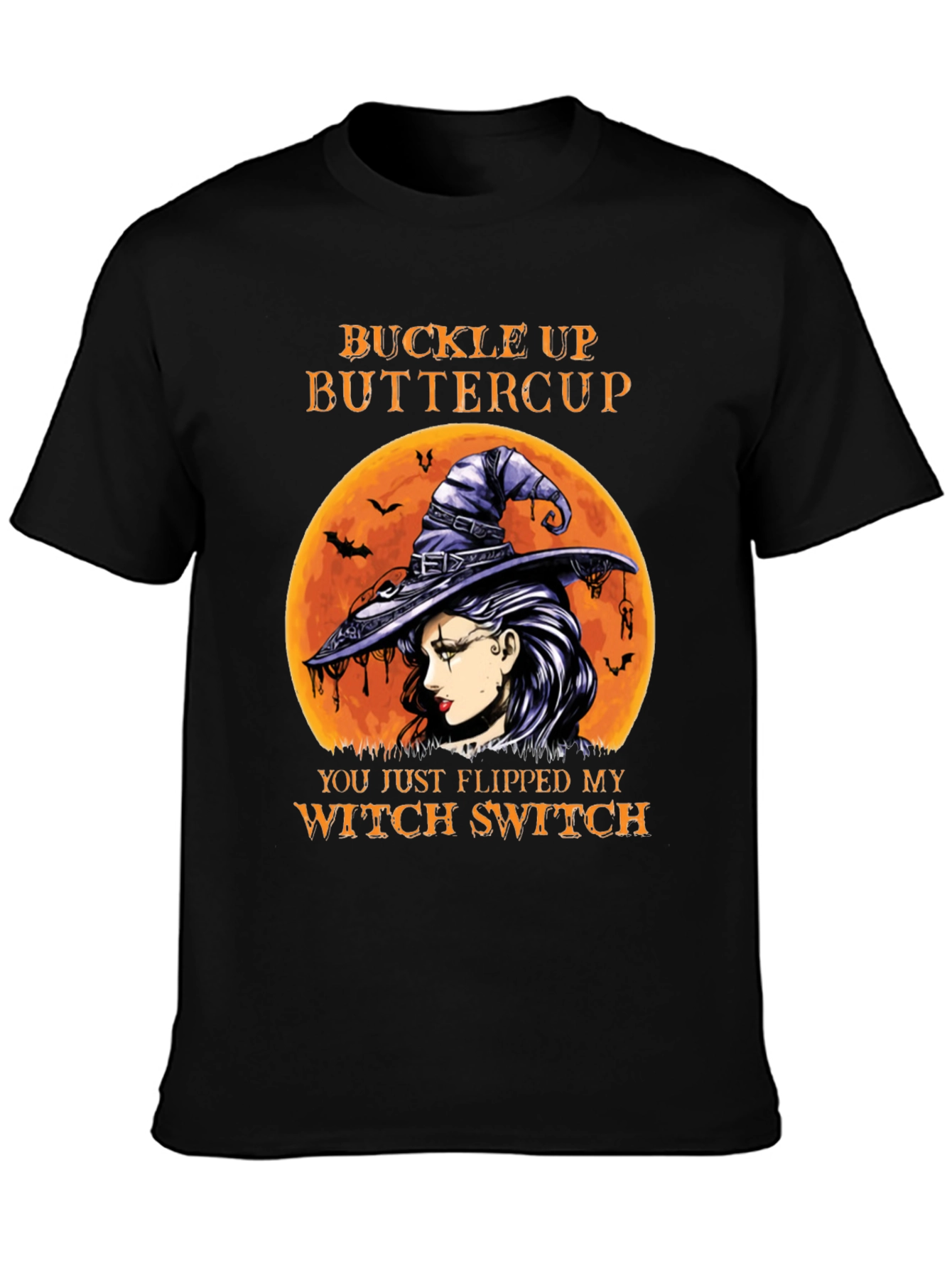 Buckle Up Buttercup Witch Graphic T-Shirt