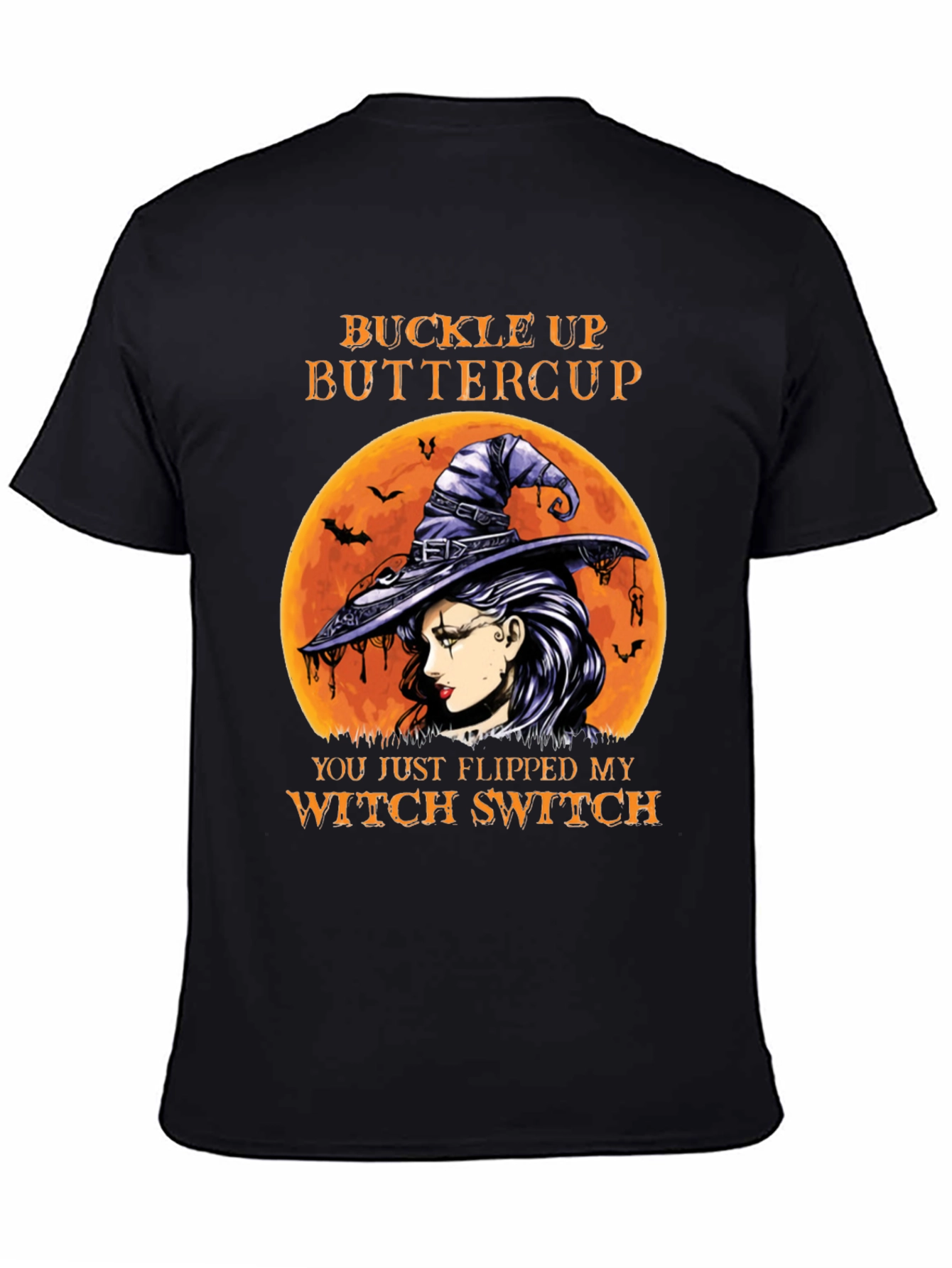 Buckle Up Buttercup Witch Graphic T-Shirt