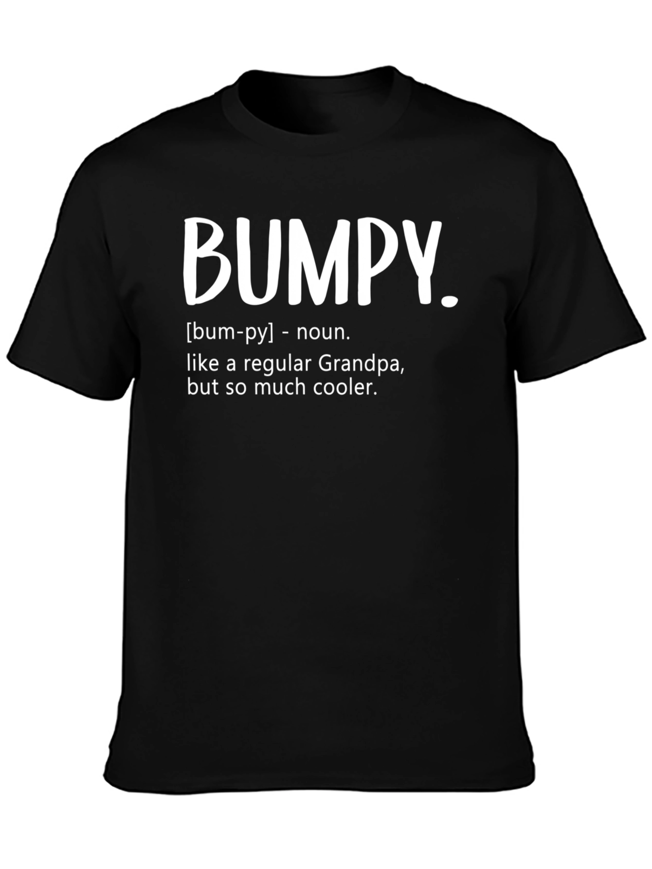 Bumpy Definition T-Shirt - Cool Grandpa