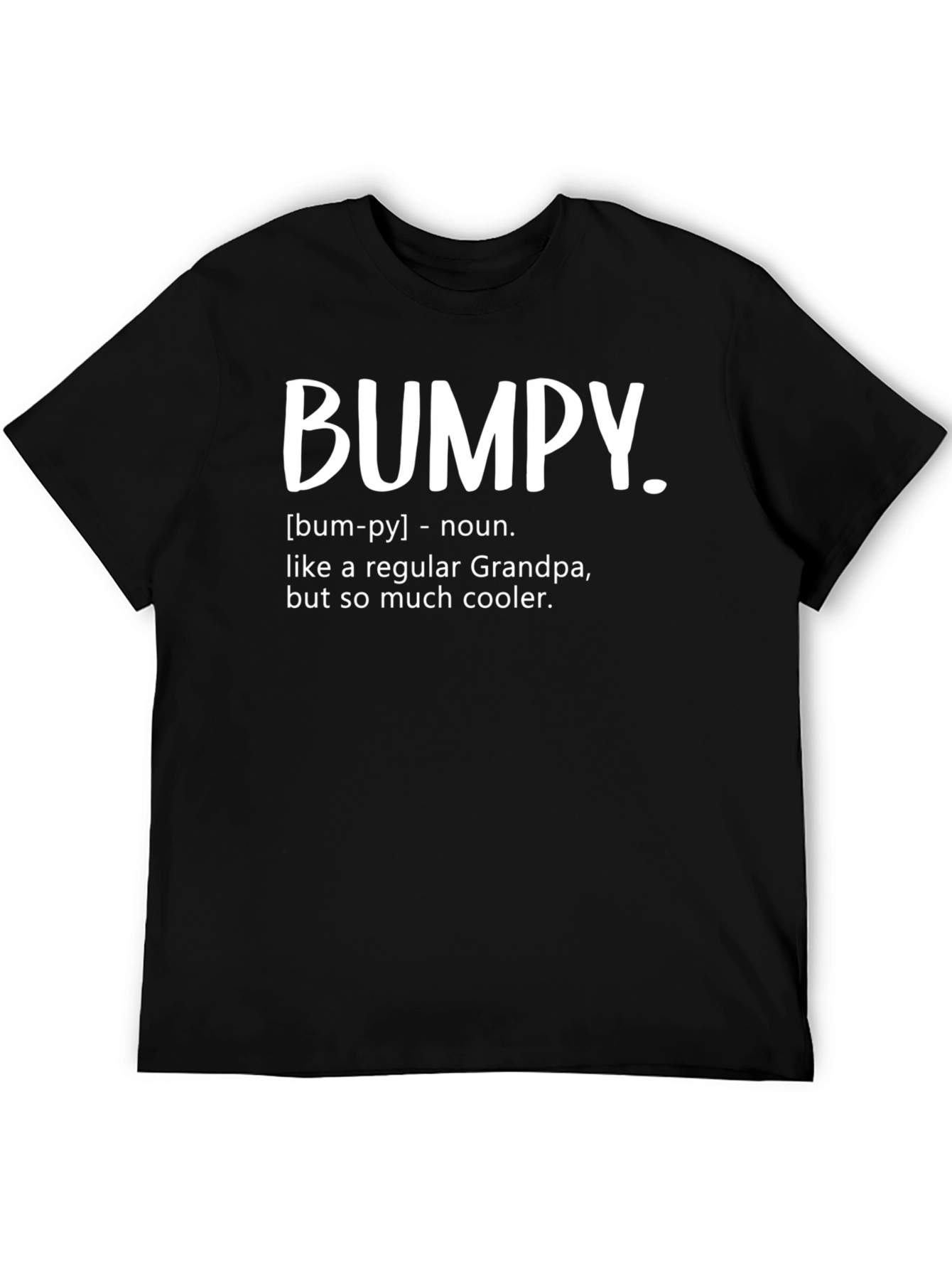 Bumpy Definition T-Shirt - Cool Grandpa