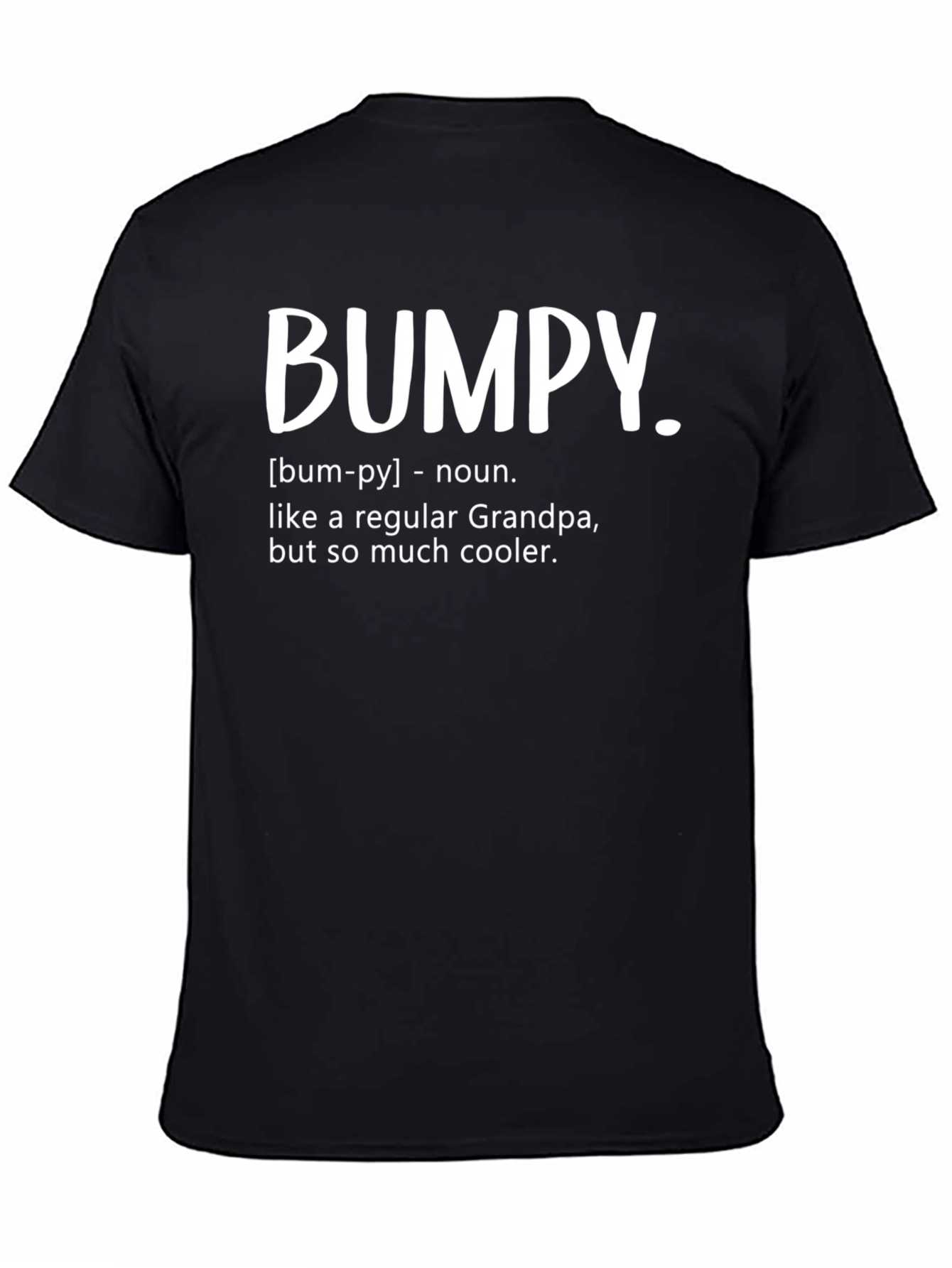 Bumpy Definition T-Shirt - Cool Grandpa