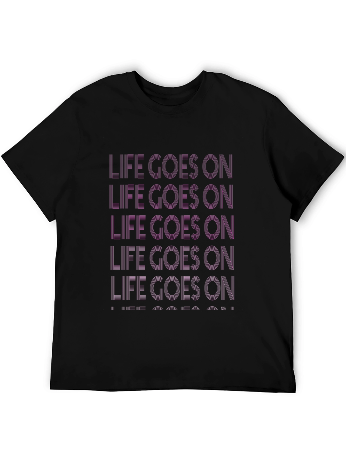 Life Goes On Graphic T-Shirt - Stylish Comfort