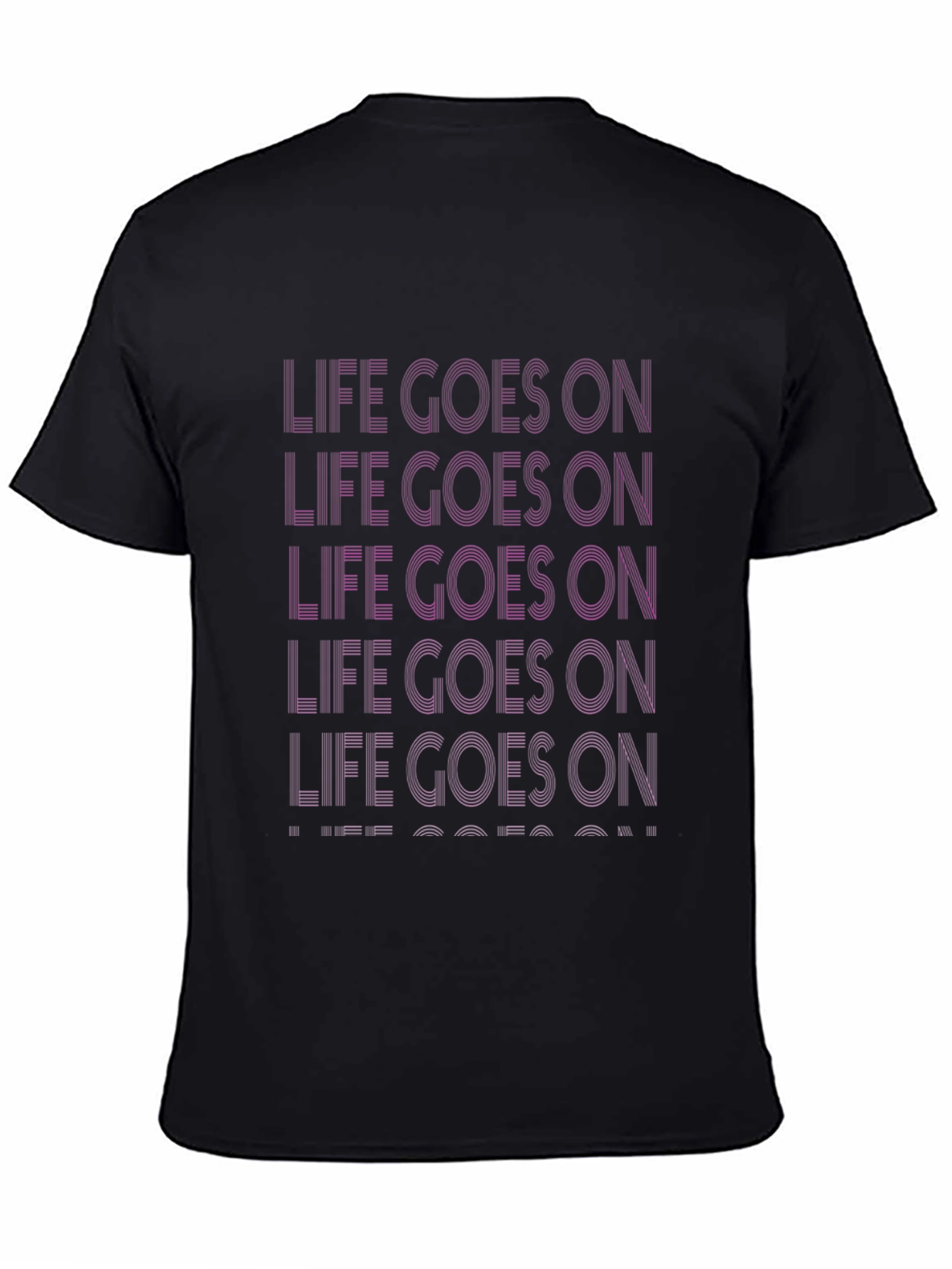 Life Goes On Graphic T-Shirt - Stylish Comfort