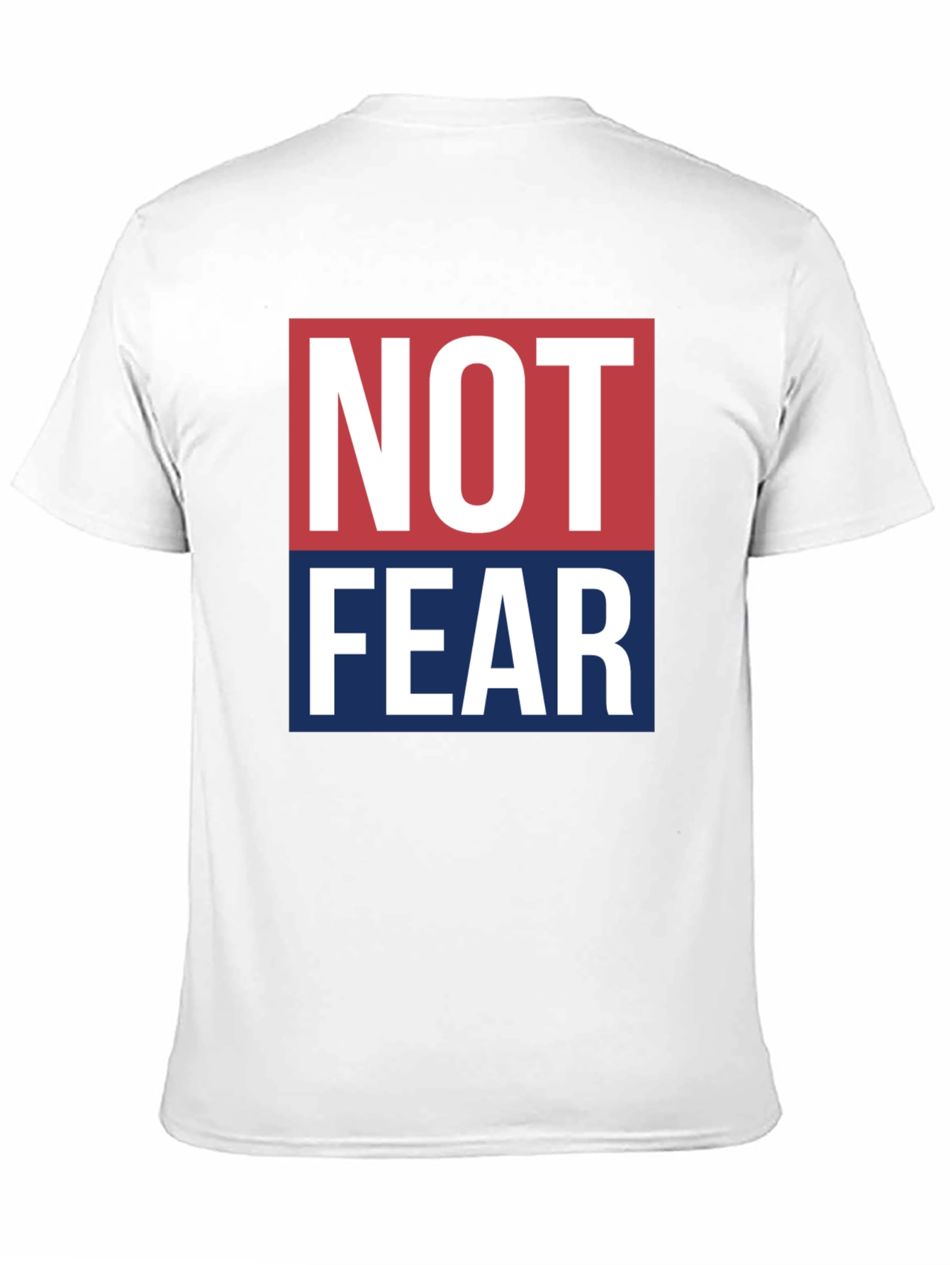 Not Fear Graphic T-Shirt | Bold Patriotic Design