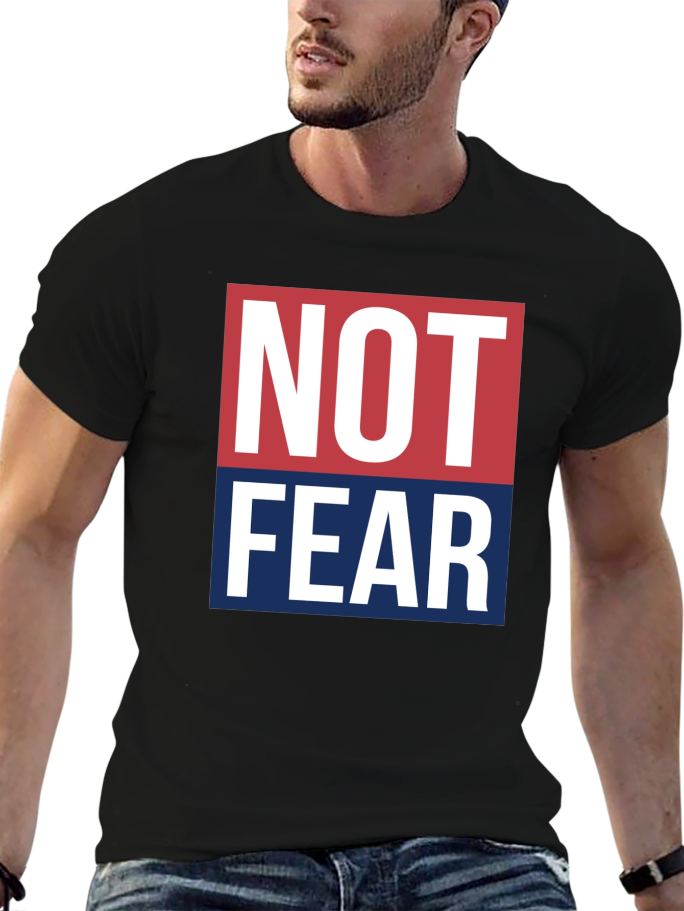 Not Fear Graphic T-Shirt | Bold Patriotic Design