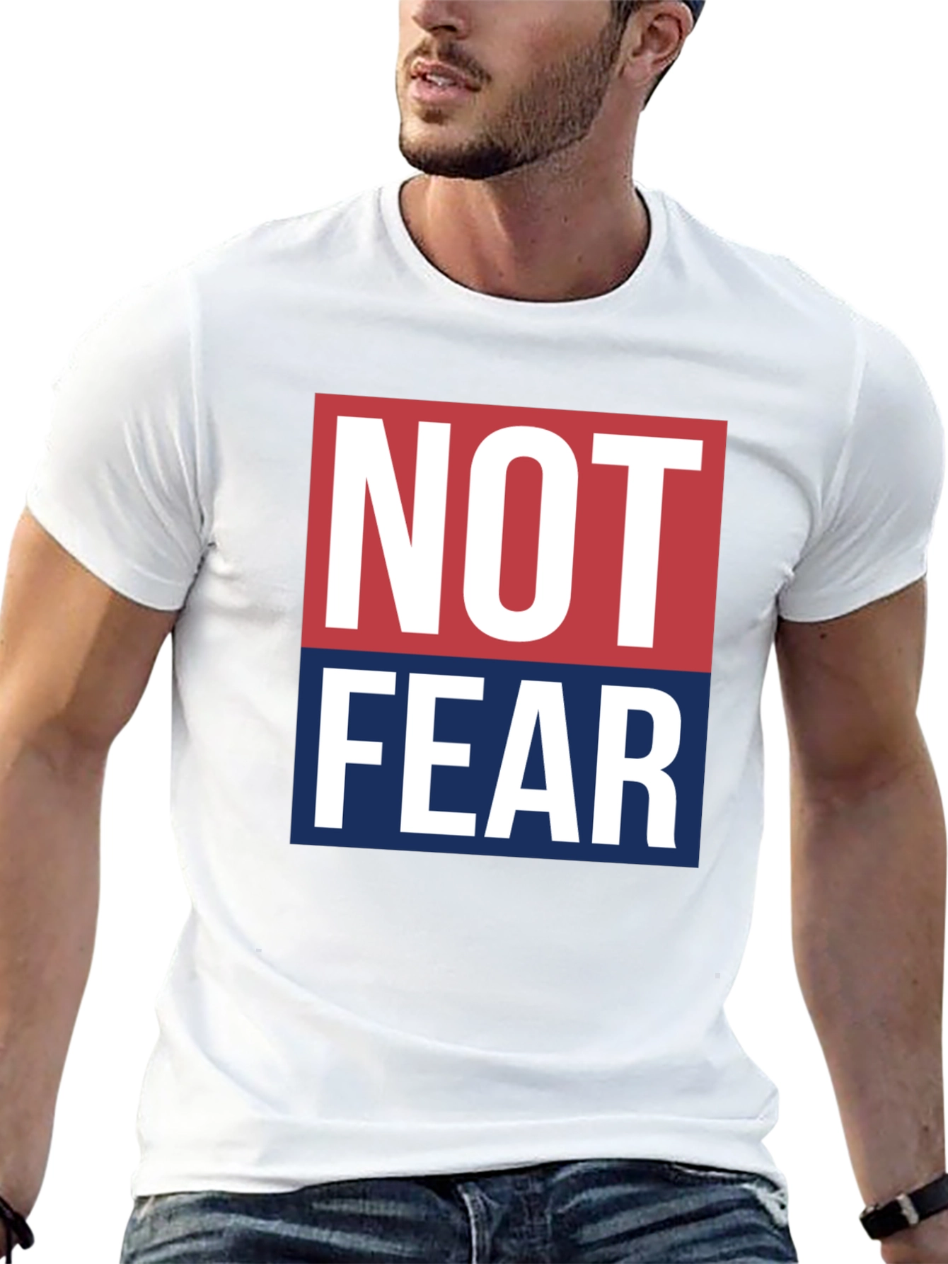 Not Fear Graphic T-Shirt | Bold Patriotic Design